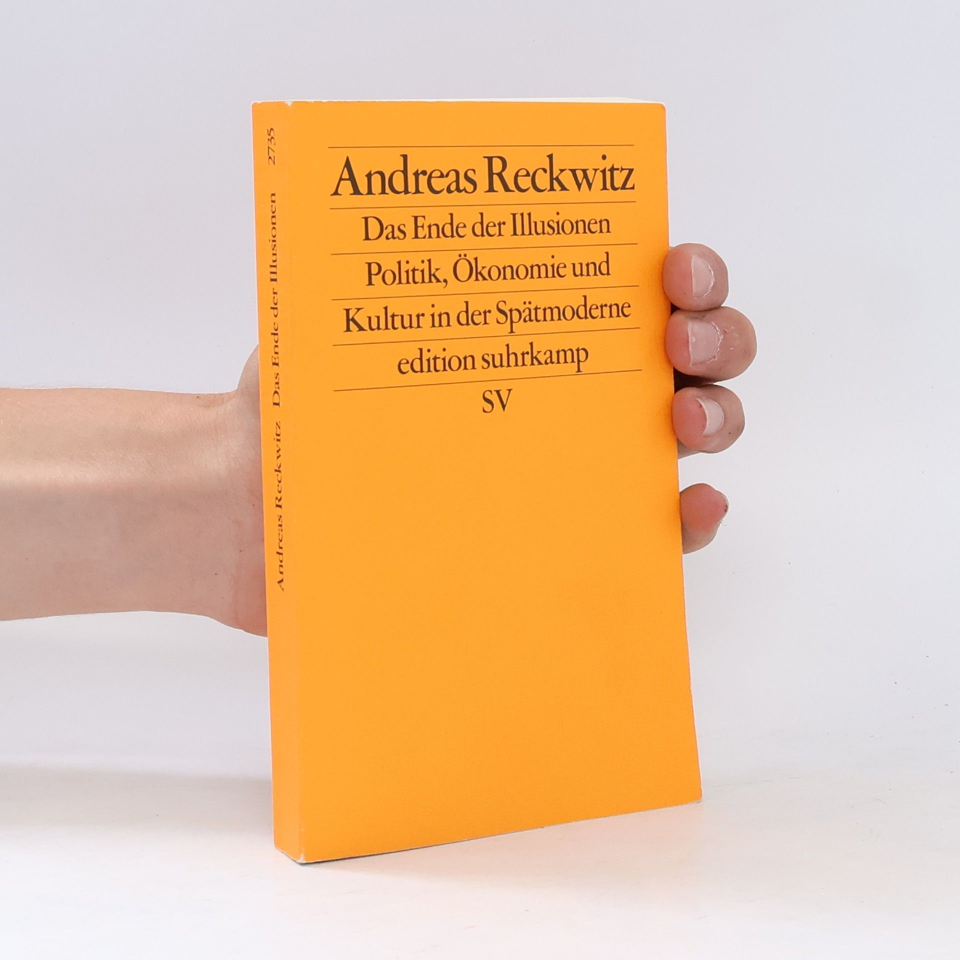 Andreas Reckwitz Das Ende der Illusionen