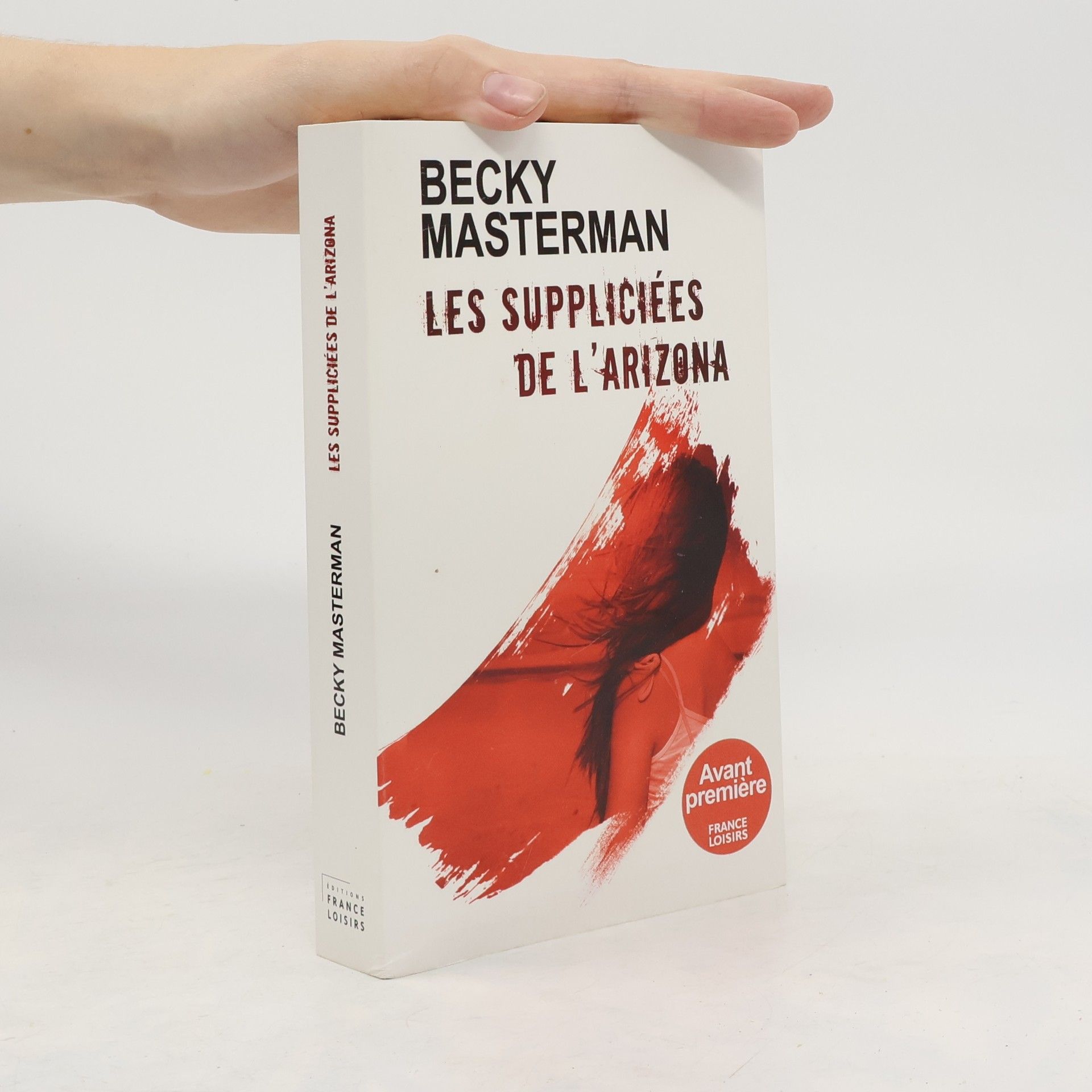 Becky Masterman Les suppliciées de l'Arizona