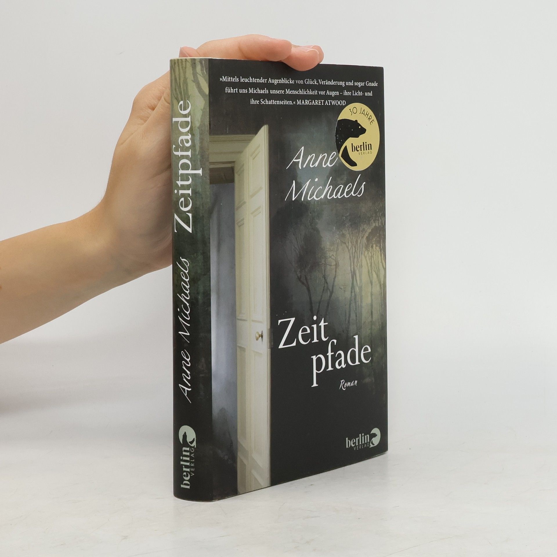 Anne Michaels Zeitpfade. Roman | Von der Autorin von Fluchtstücke