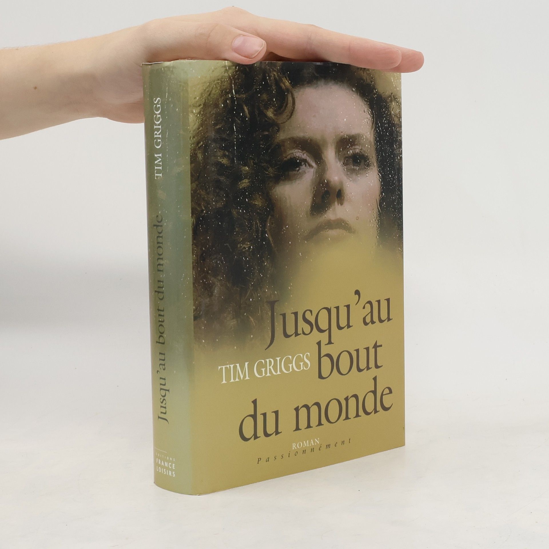 Tim Griggs Jusqu'au bout du monde