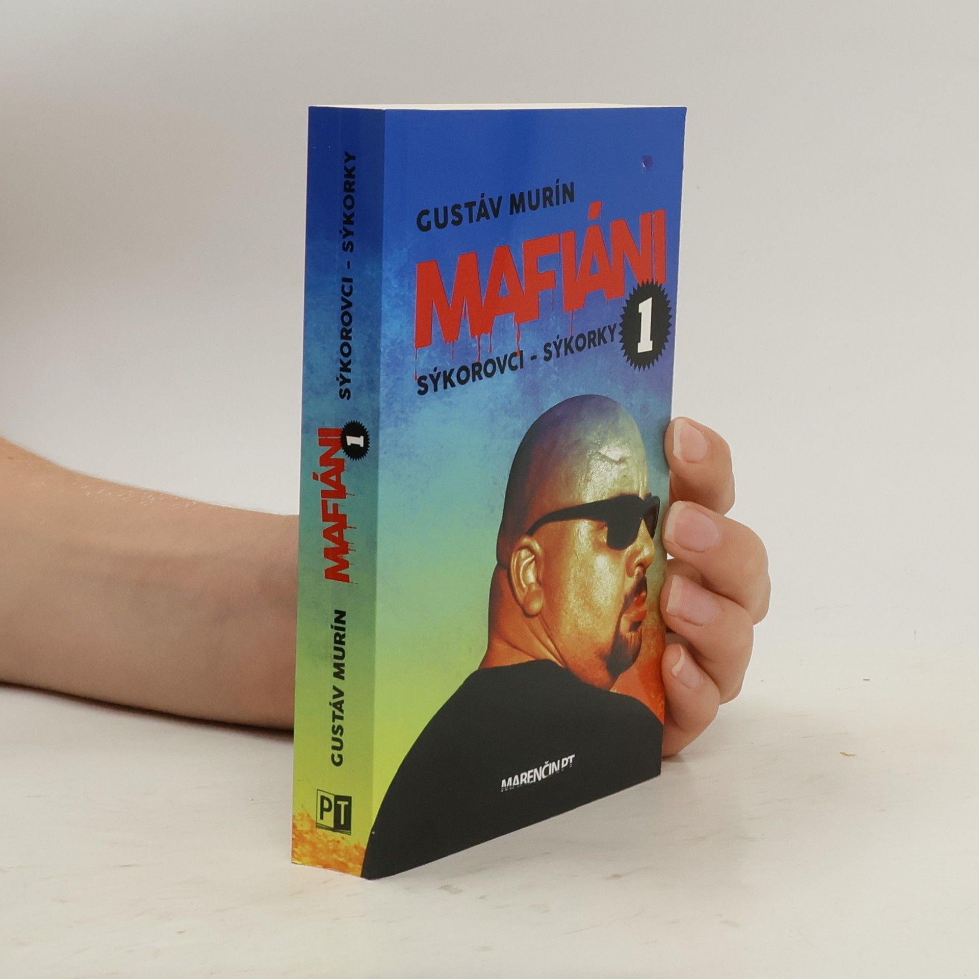 Gustáv Murín Mafiáni 1 – Sýkorovci – sýkorky