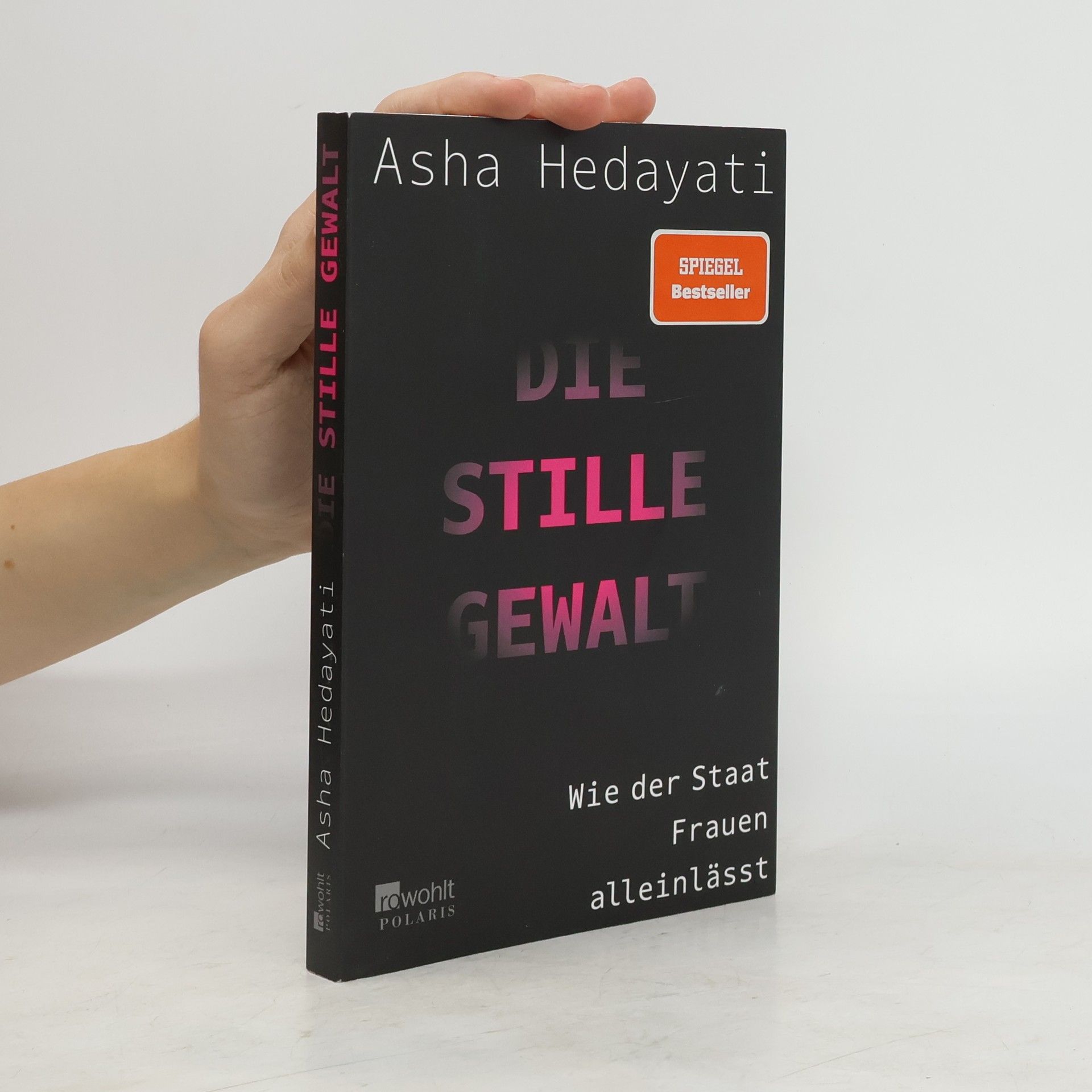 Asha Hedayati Die stille Gewalt