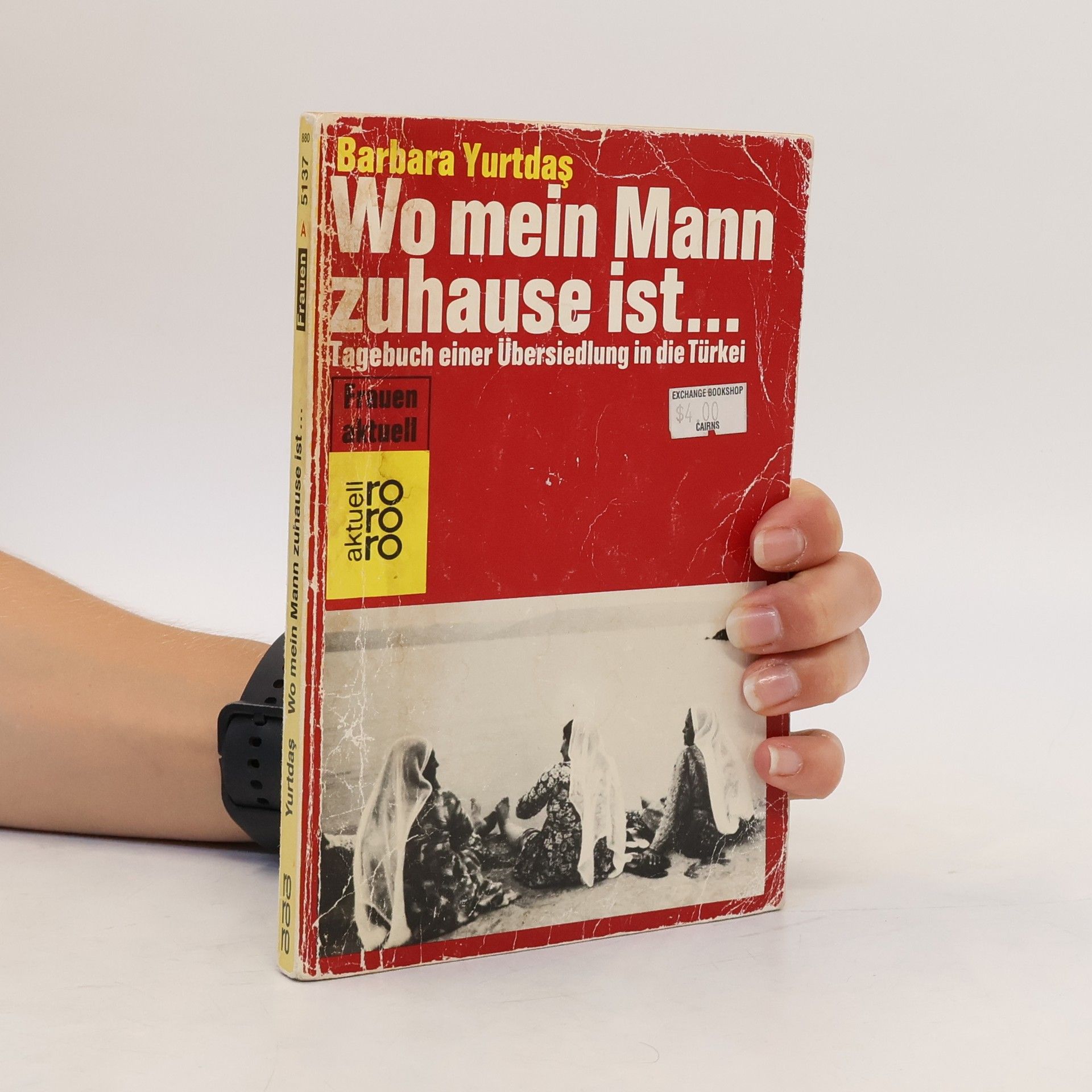 Barbara Yurtdas Wo mein Mann zuhause ist ...