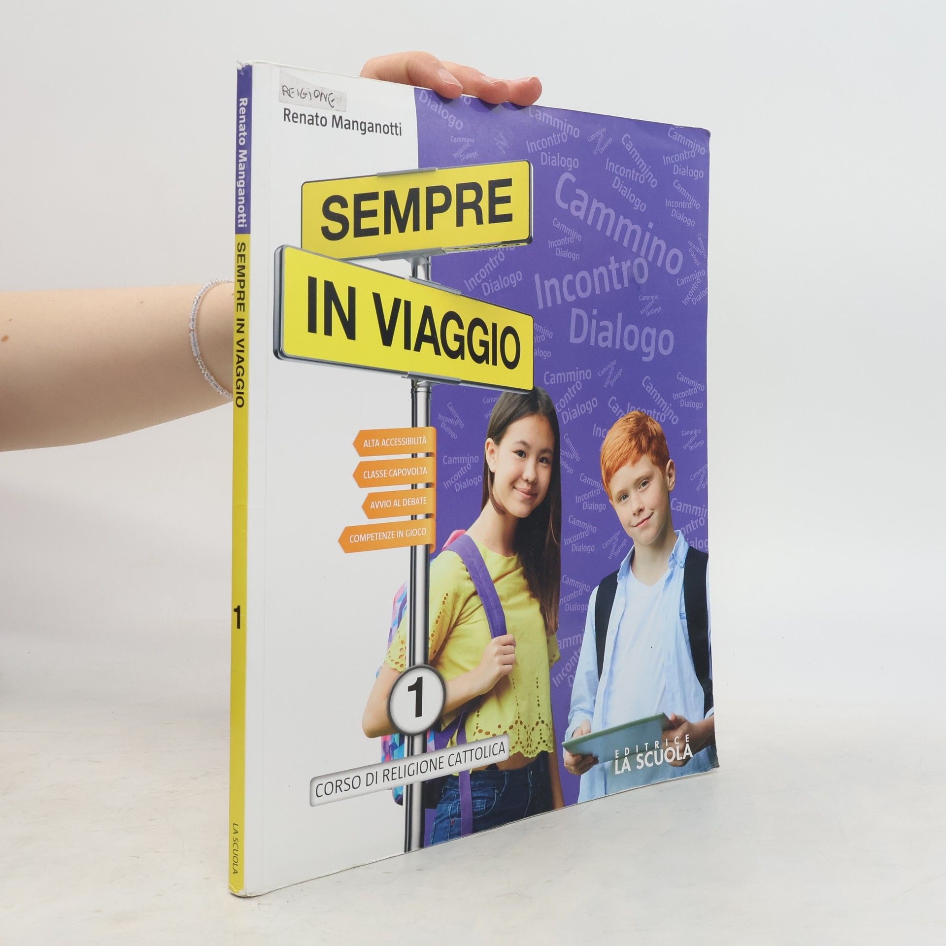 Renato Manganotti Sempre in viaggio 1. Corso di religione cattolica