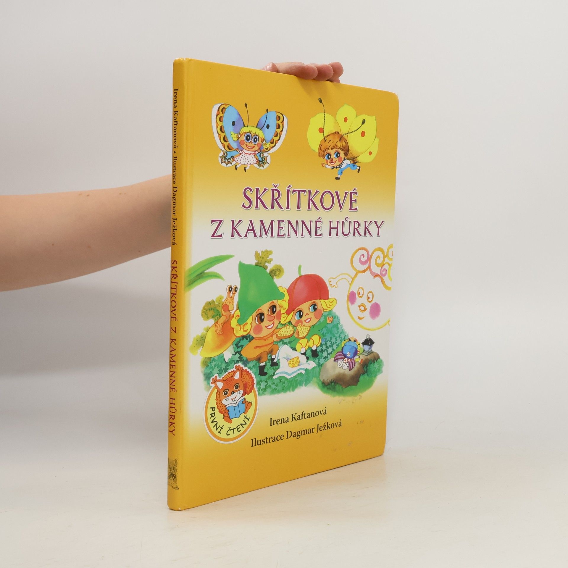 Irena Kaftanová Skřítkové z Kamenné hůrky