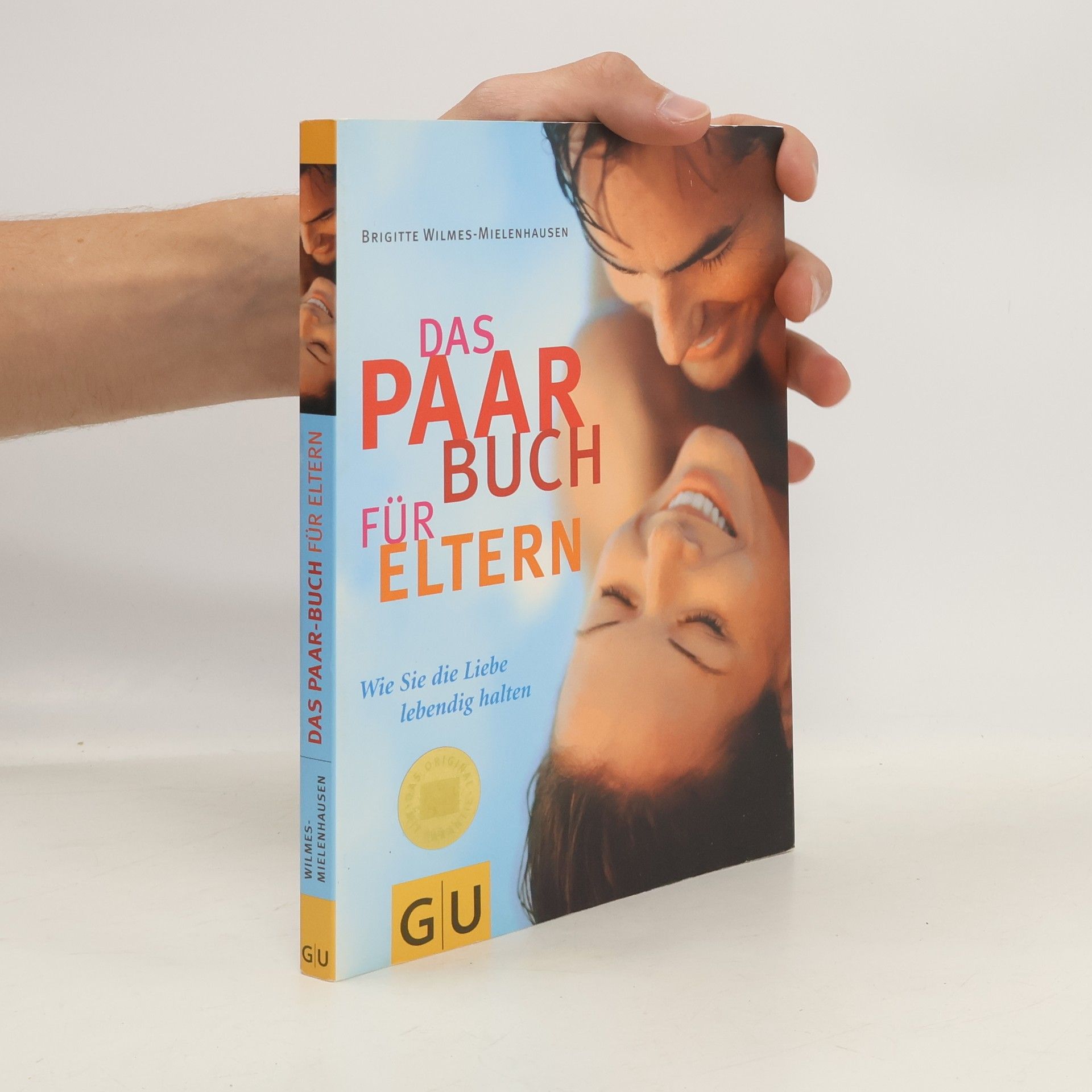 Brigitte Wilmes Mielenhausen Das Paarbuch für Eltern