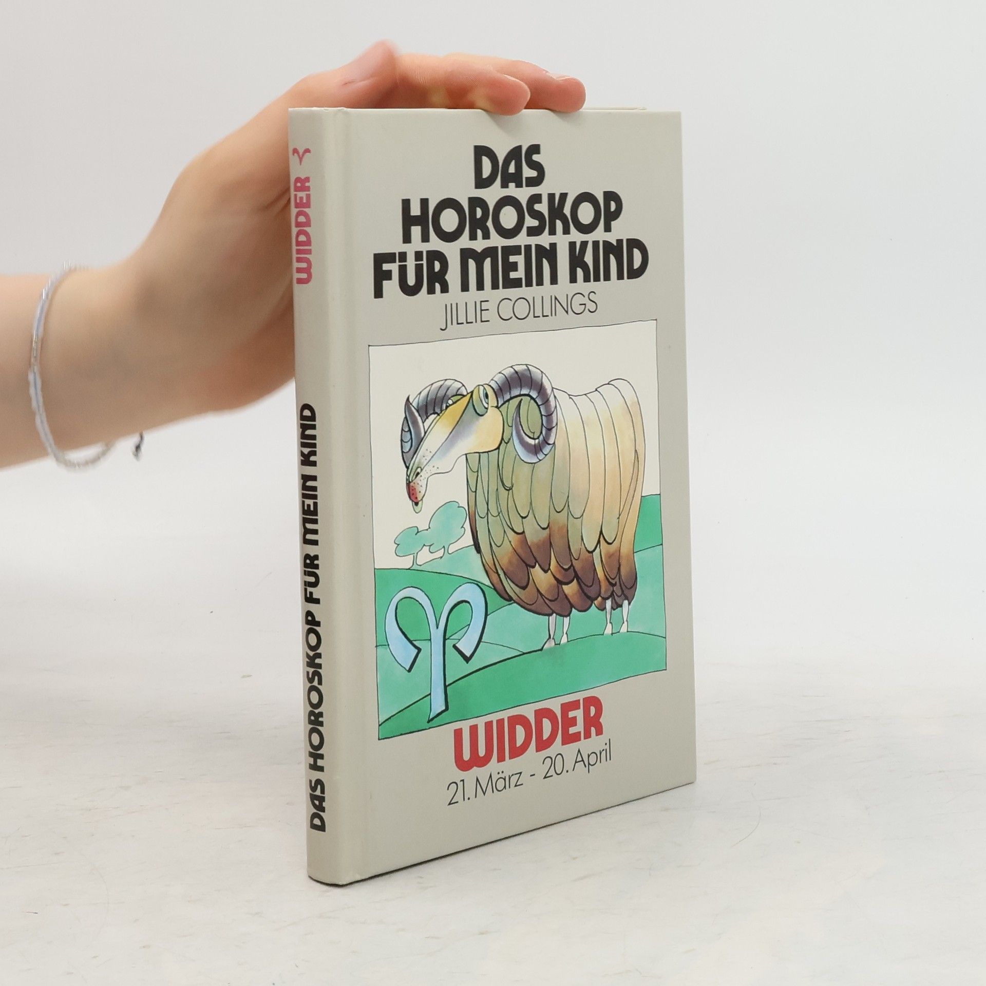 Jillie Collings Das Horoskop für mein Kind. Widder