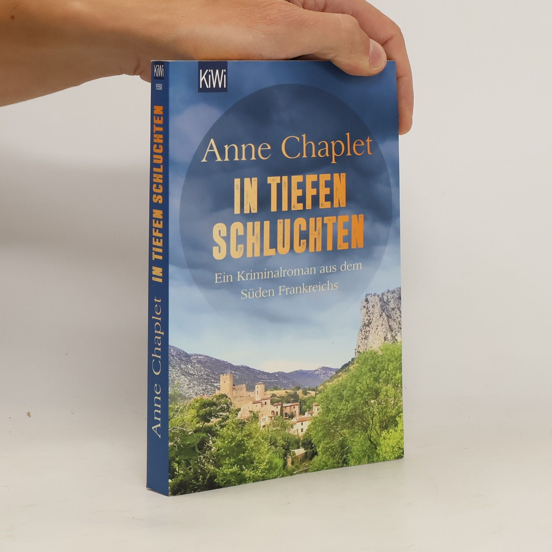Anne Chaplet In tiefen Schluchten