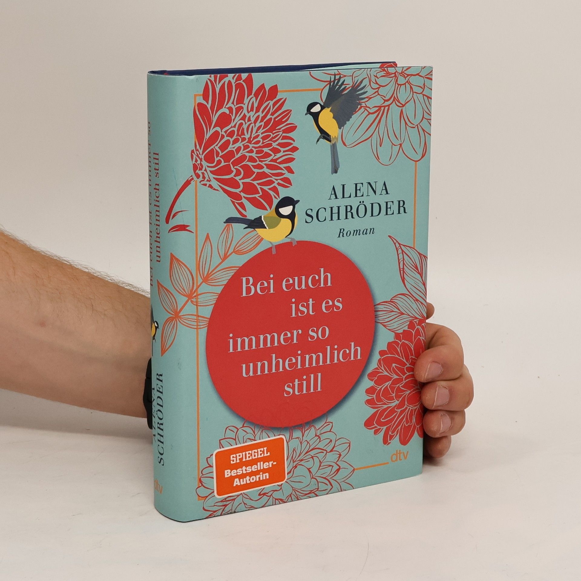 Alena Schröder Bei euch ist es immer so unheimlich still