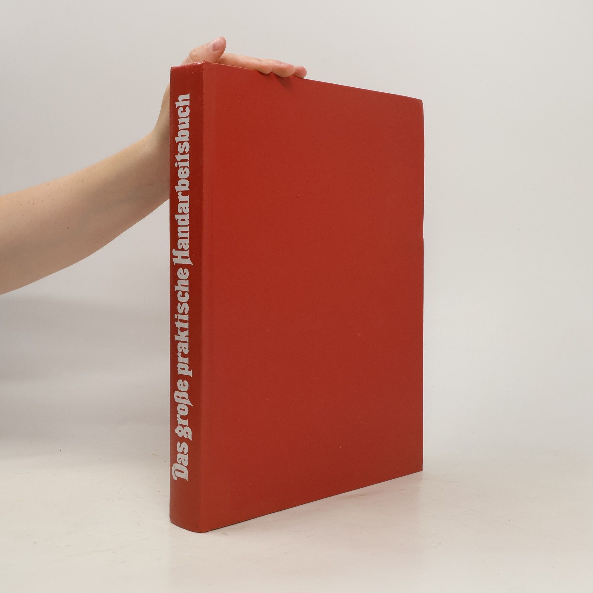 Collectif d'auteurs Das große praktische Handarbeitsbuch