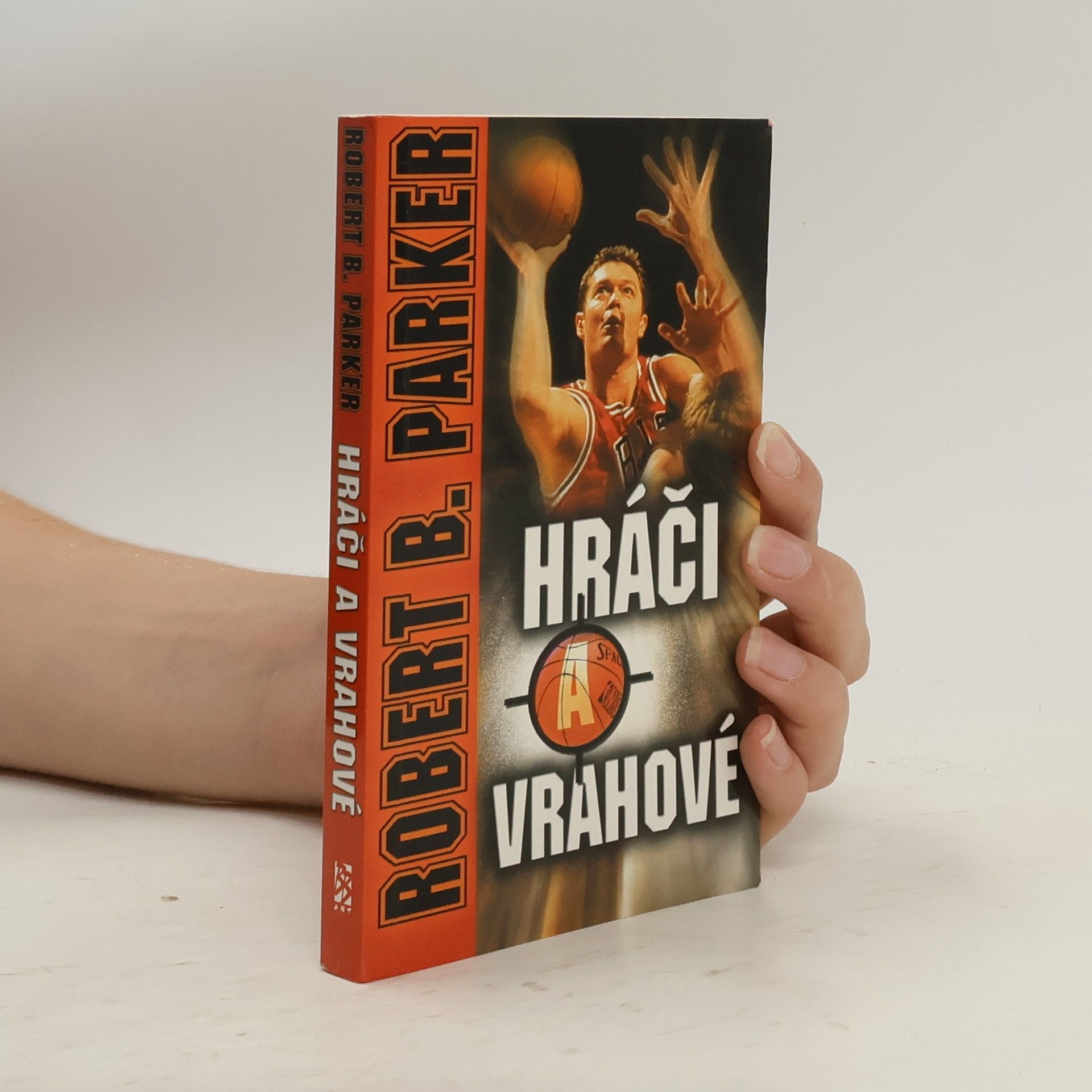 Robert B. Parker Hráči a vrahové