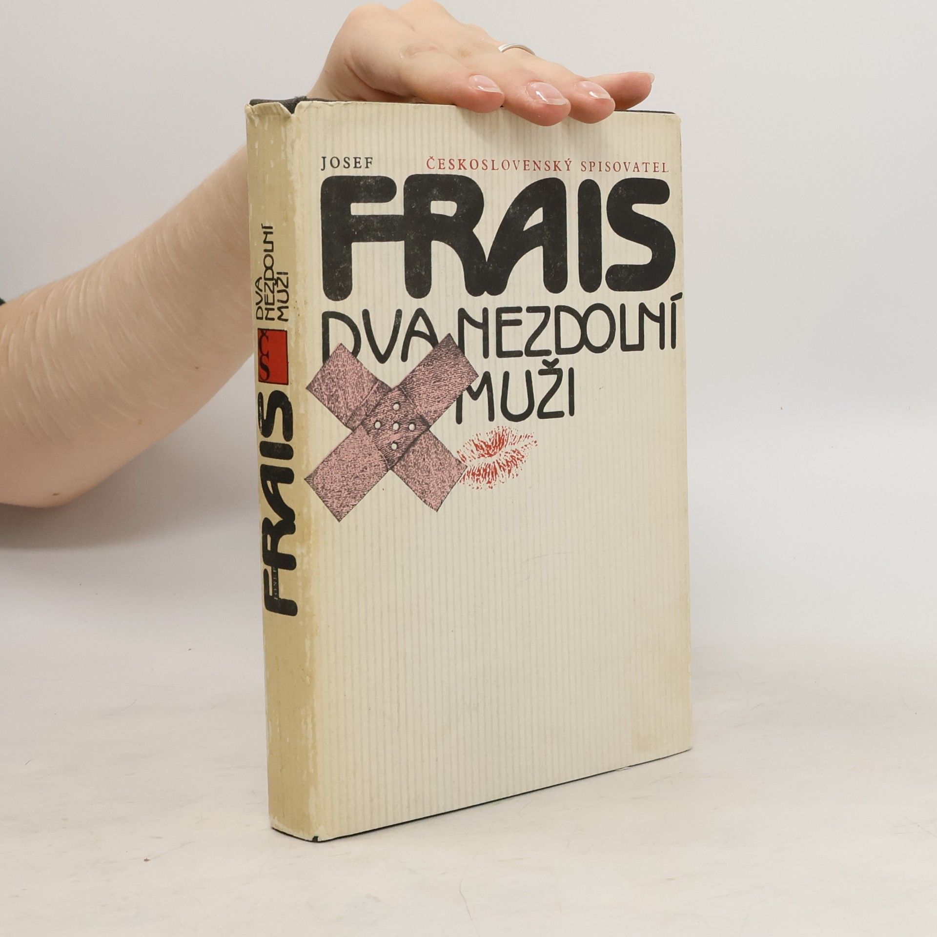 Josef Frais Dva nezdolní muži