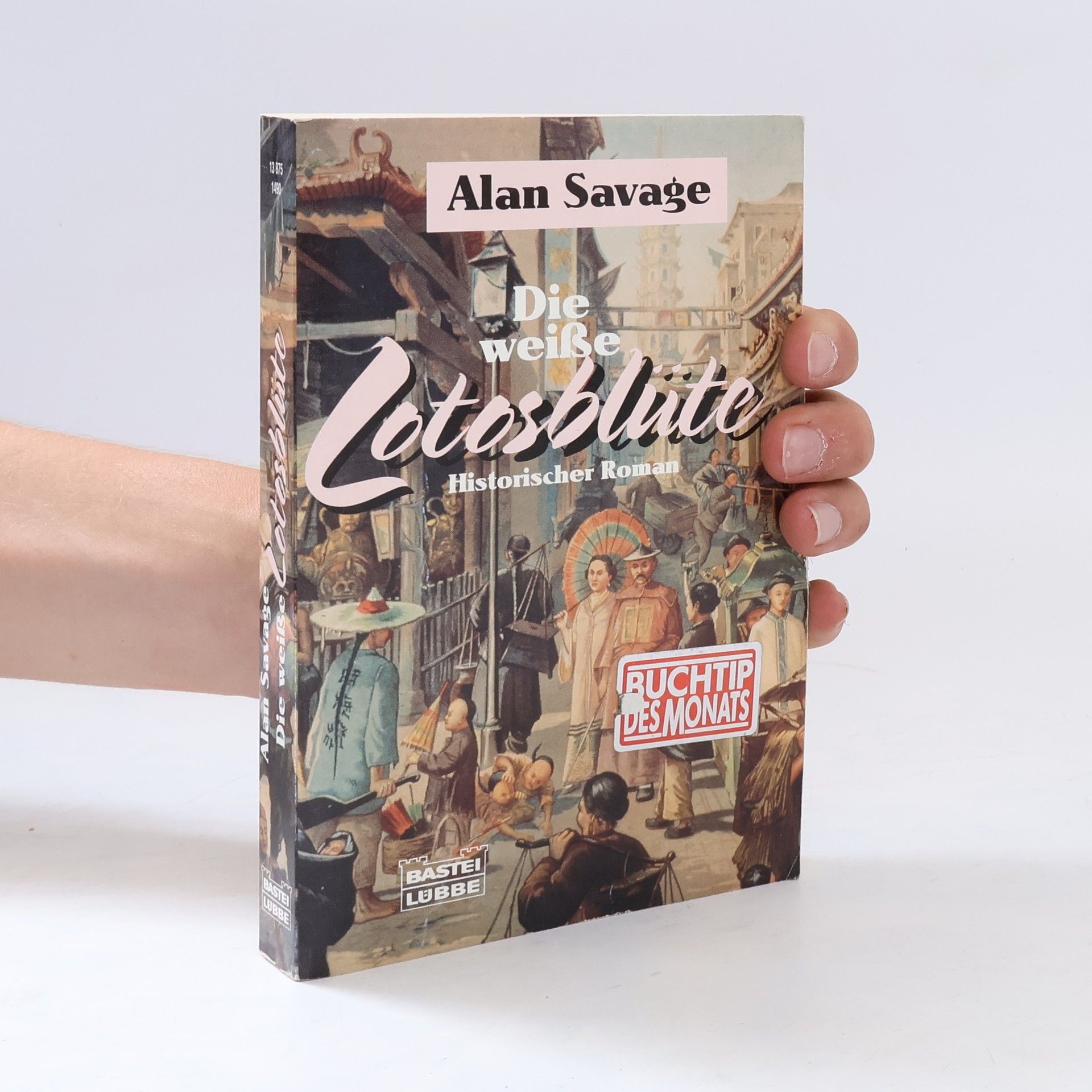 Alan Savage Die weiße Lotosblüte