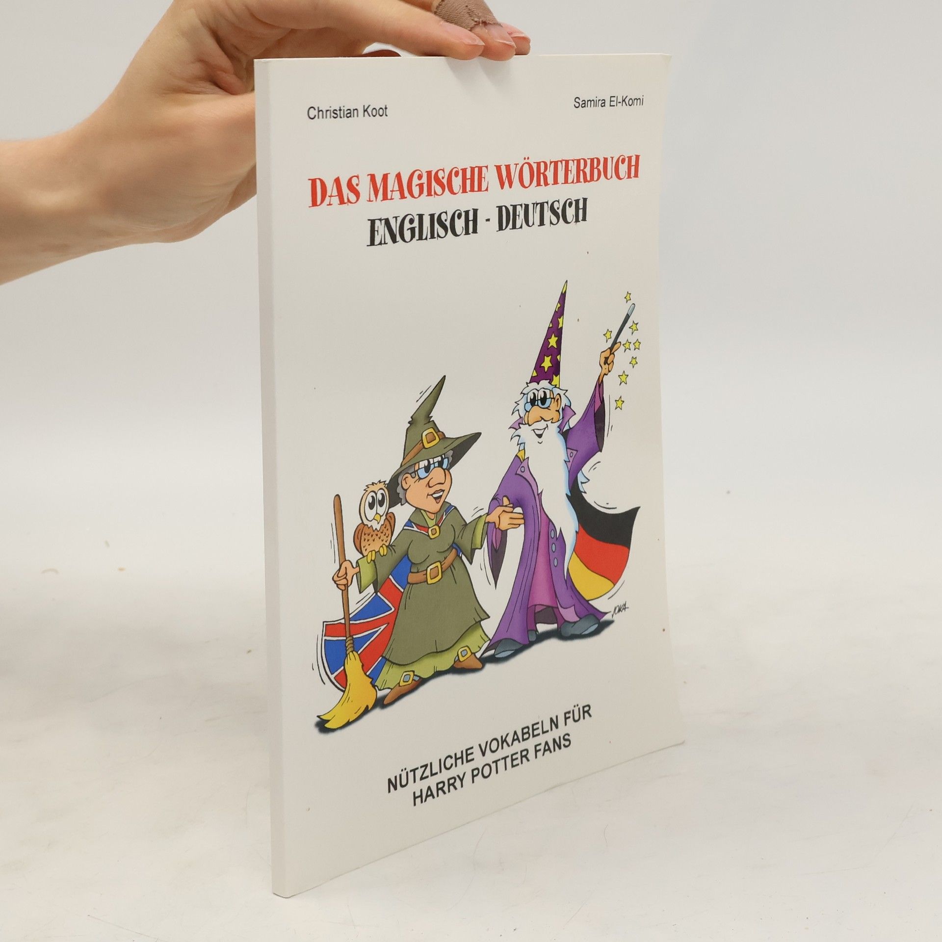 Christian Koot Das magische Wörterbuch Englisch - Deutsch