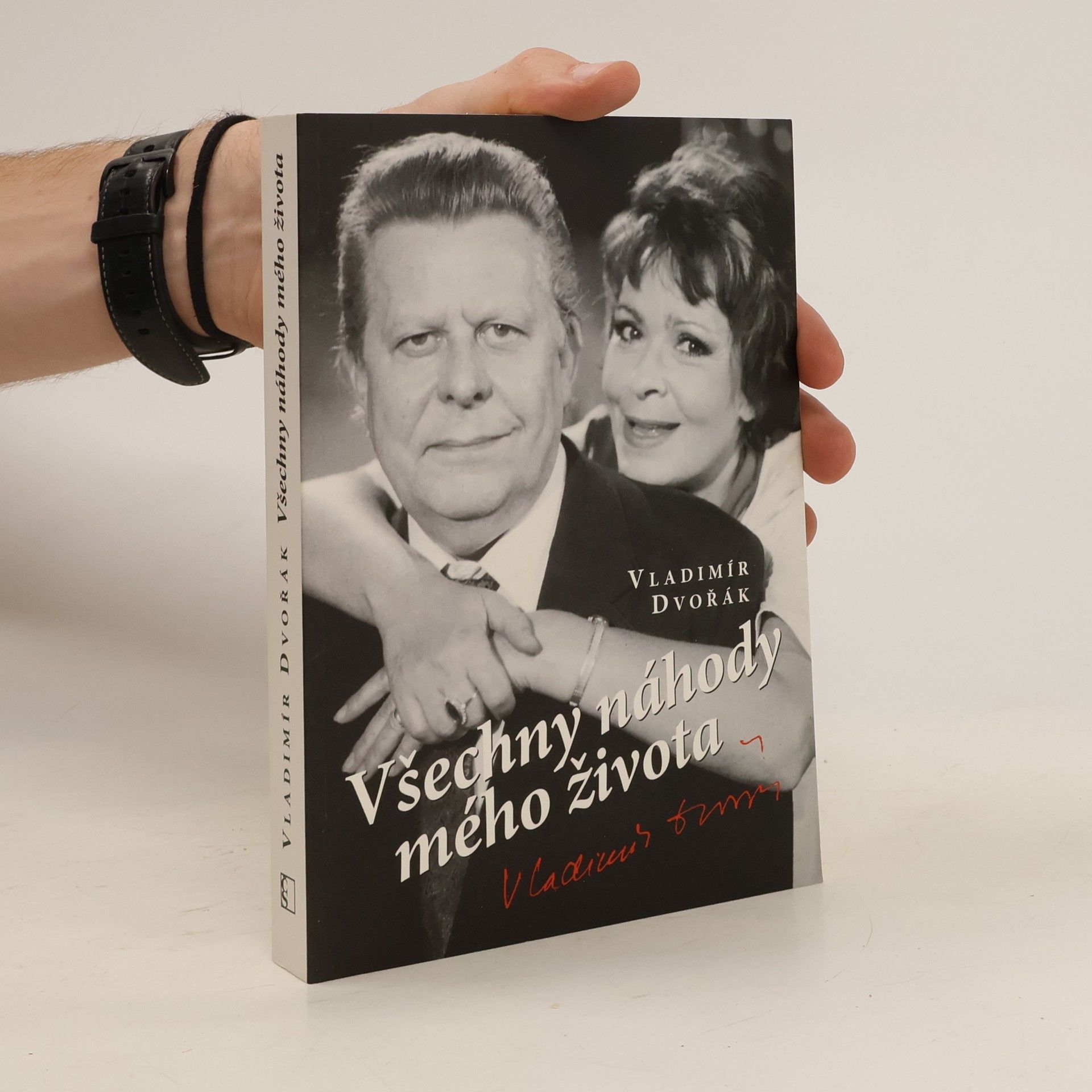 Vladimír Dvořák Všechny náhody mého života