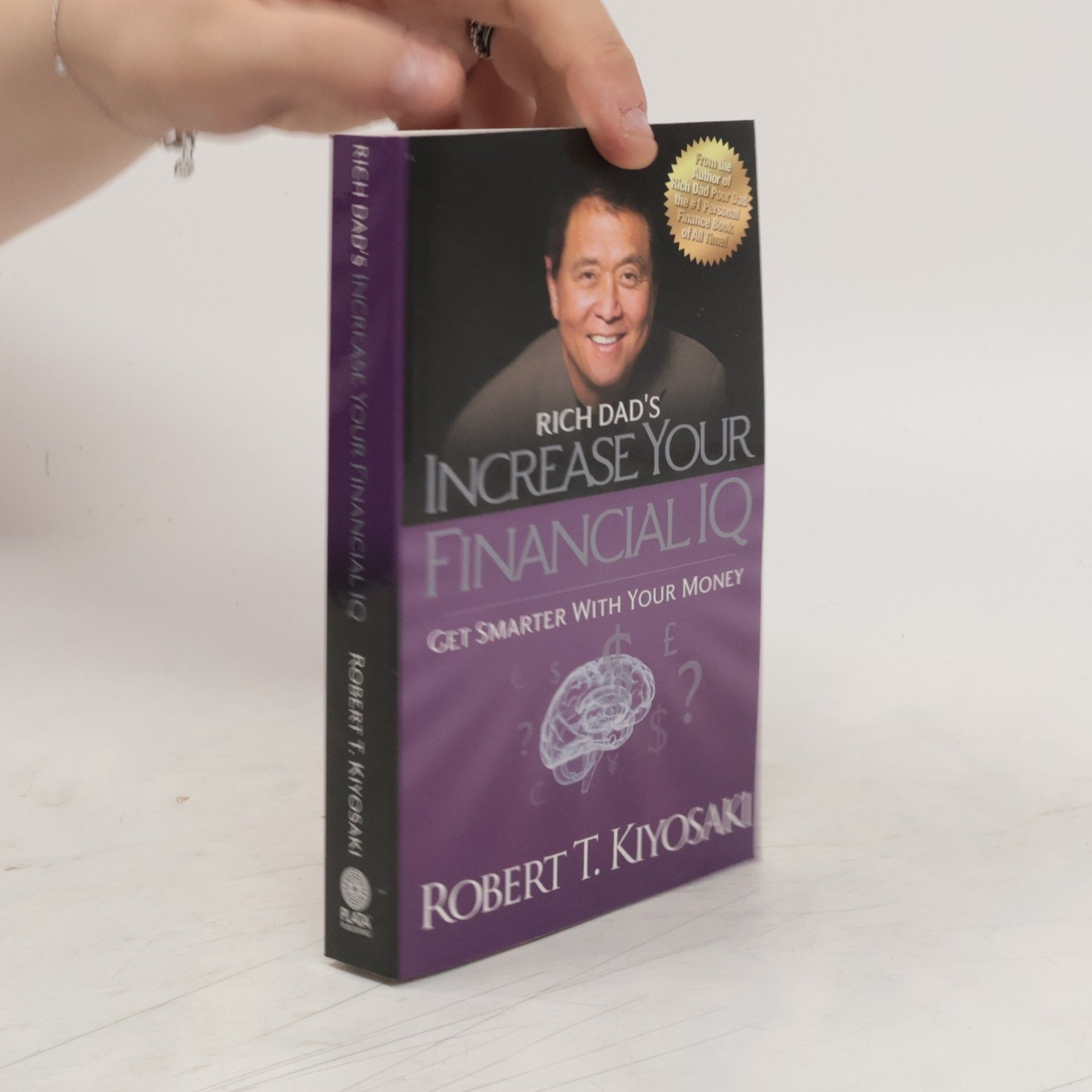 Robert T. Kiyosaki Rich Dad's Increase Your Financial IQ
