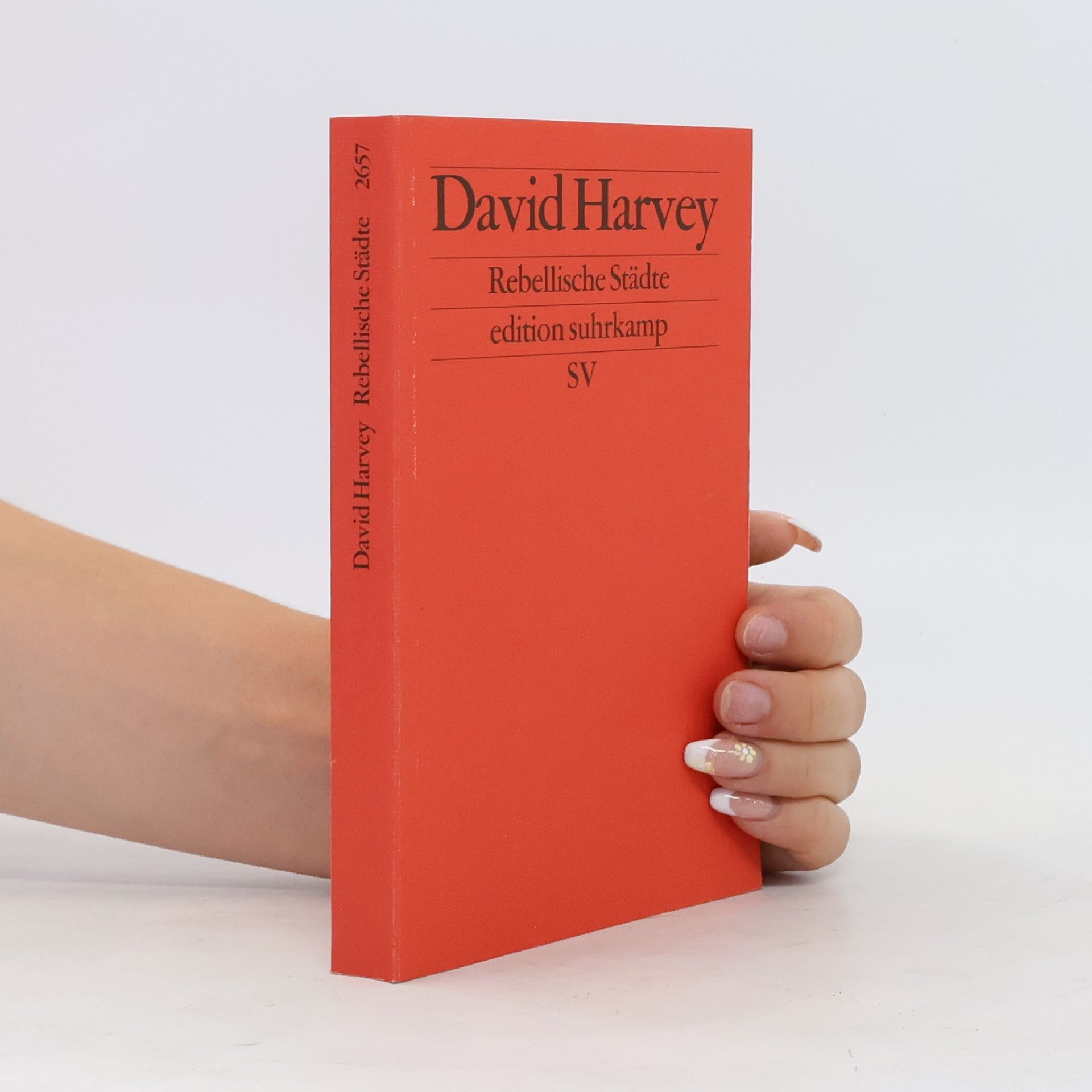 David Harvey Rebellische Städte
