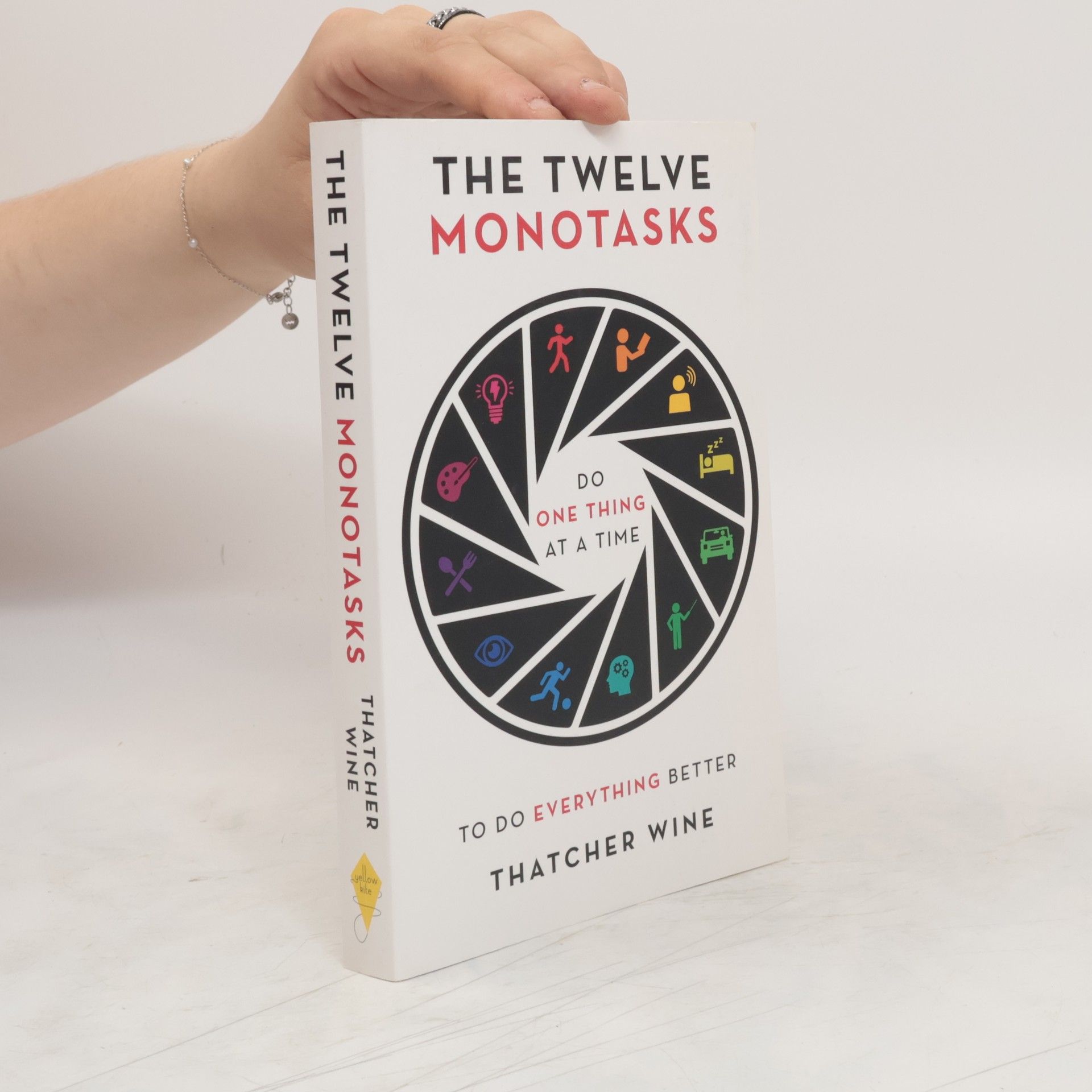 Thatcher Wine The Twelve Monotasks