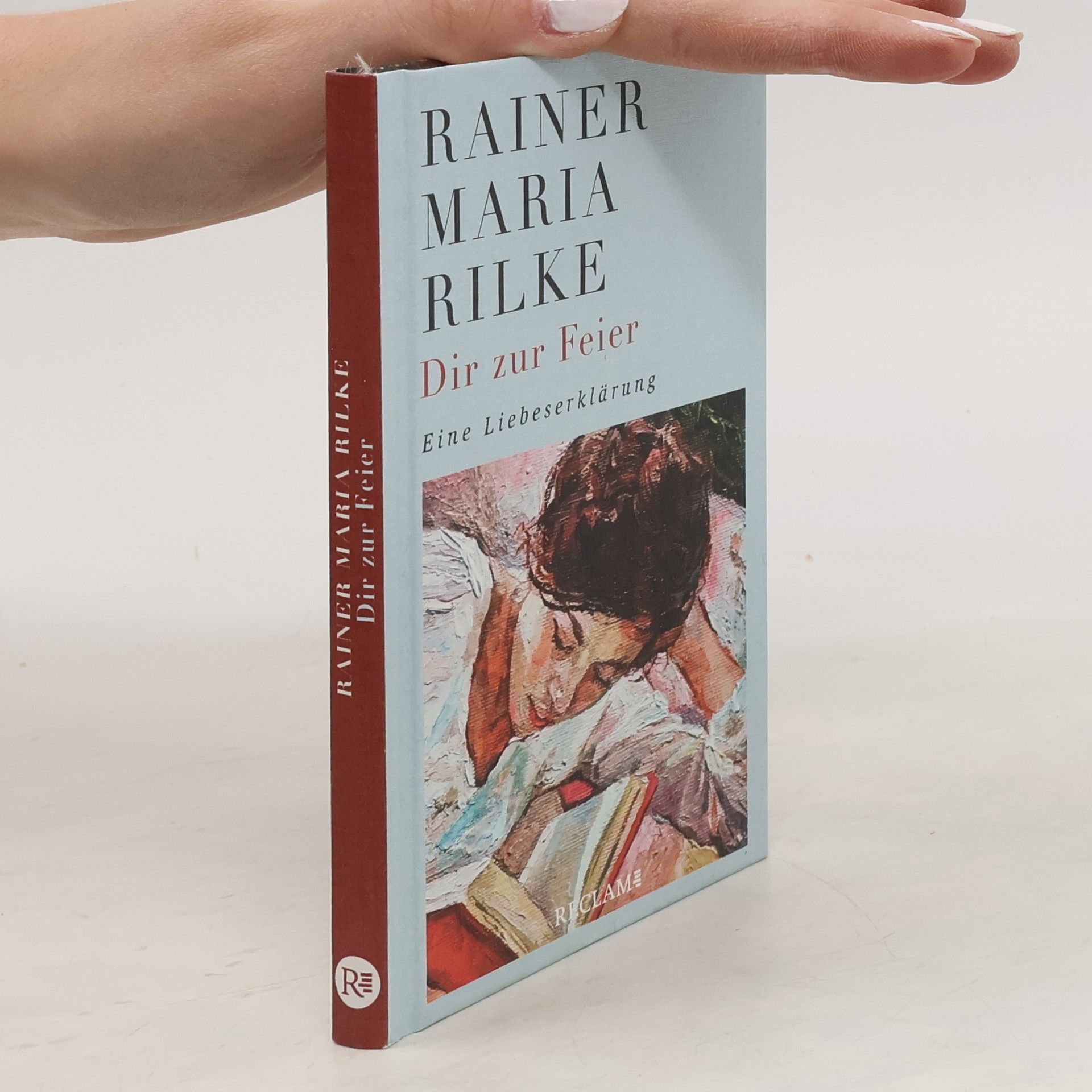 Rainer Maria Rilke Dir zur Feier