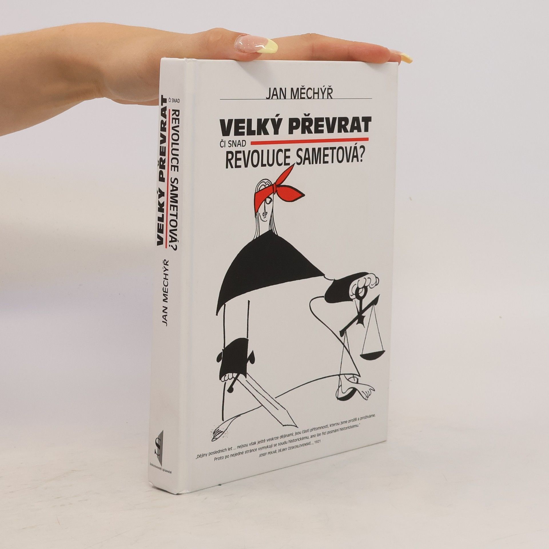 Jan Měchýř Velký převrat či snad revoluce sametová?