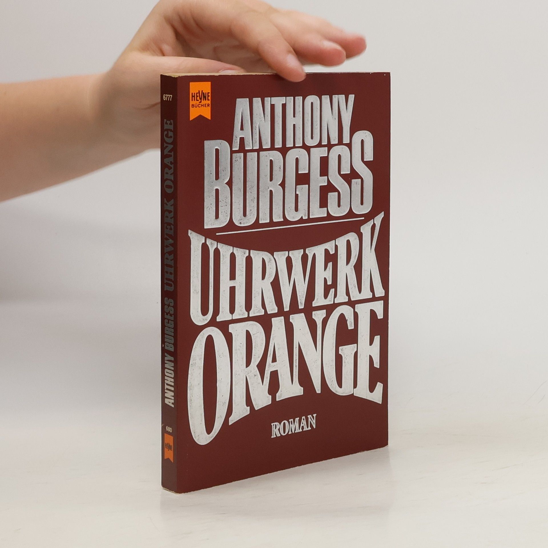 Anthony Burgess Uhrwerk Orange: Roman