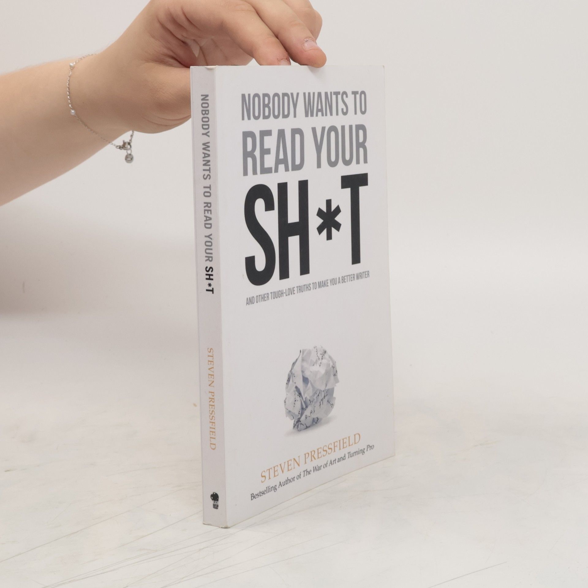 Steven Pressfield Nobody Wants to Read Your Sh*t