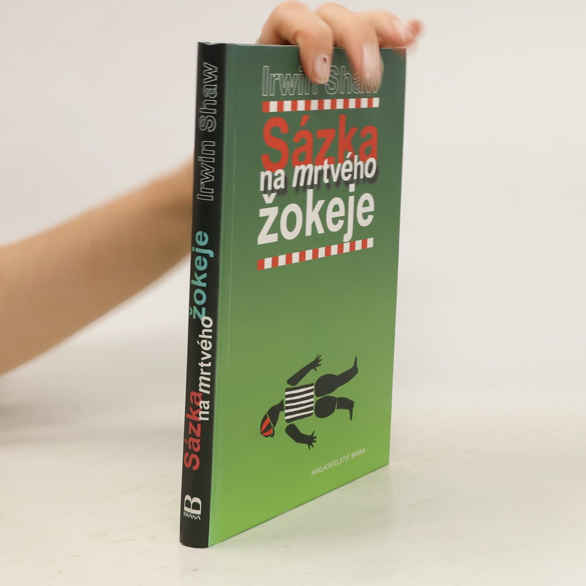 Irwin Shaw Sázka na mrtvého žokeje