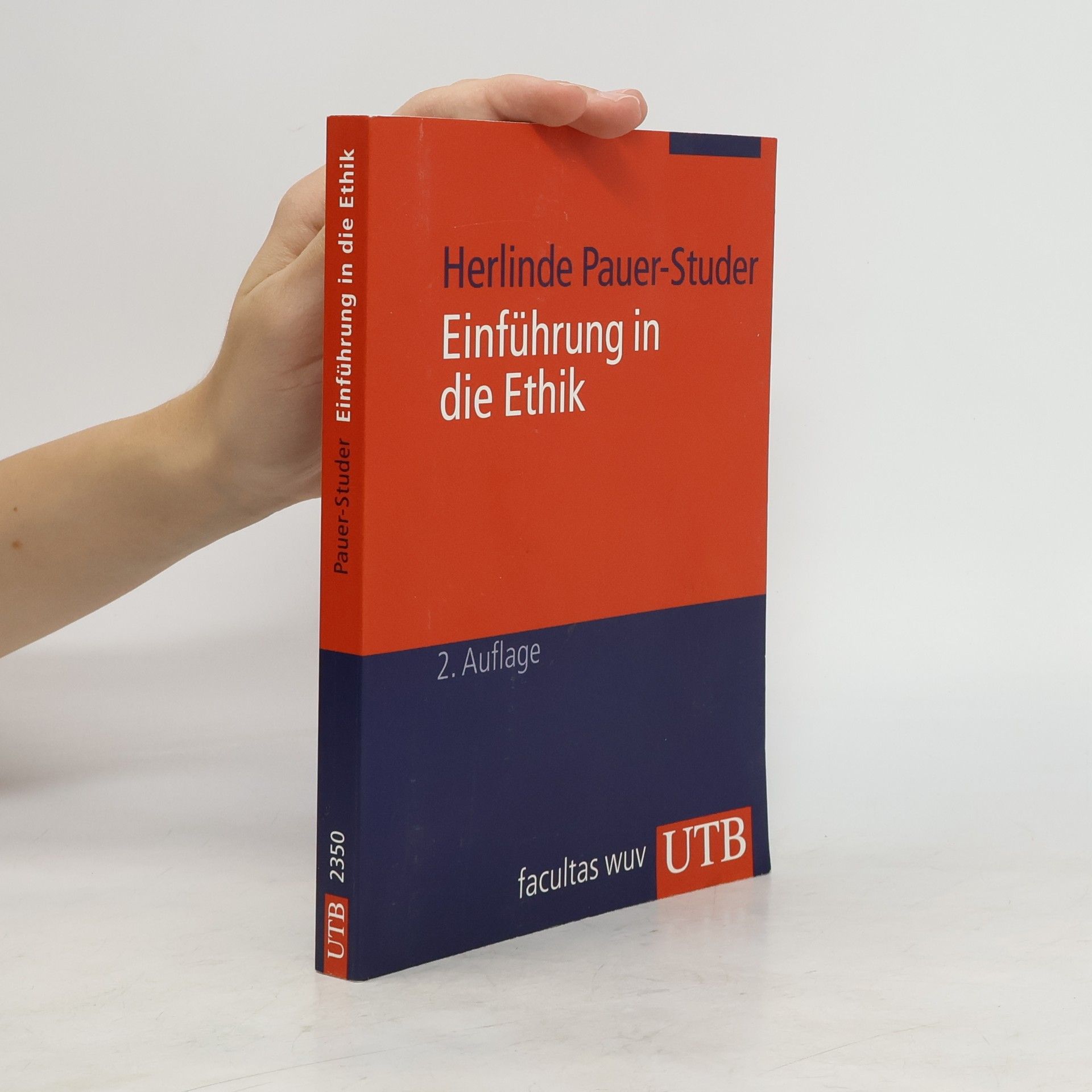 Herlinde Pauer-Studer Einführung in die Ethik
