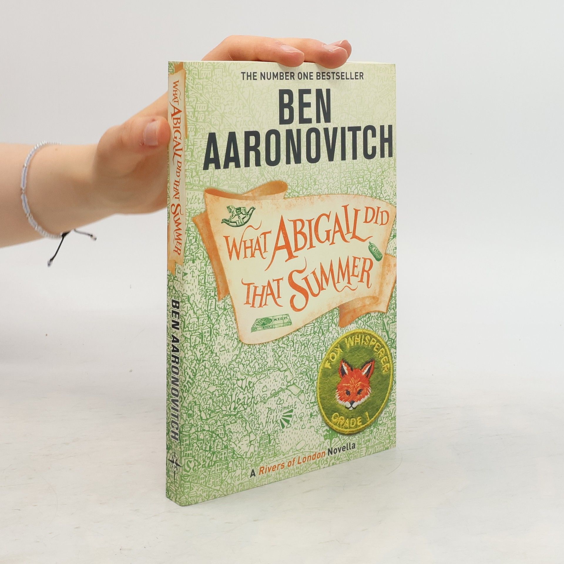 Ben Aaronovitch What Abigail Did That Summer