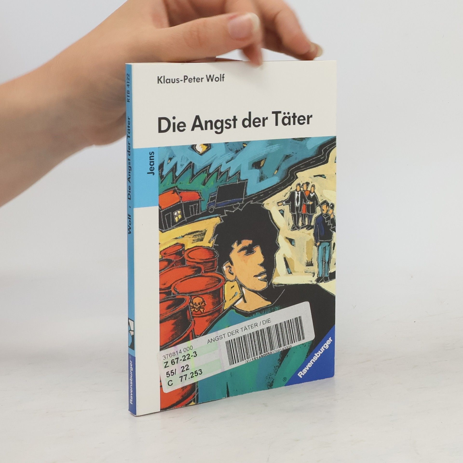 Klaus-Peter Wolf Die Angst der Täter