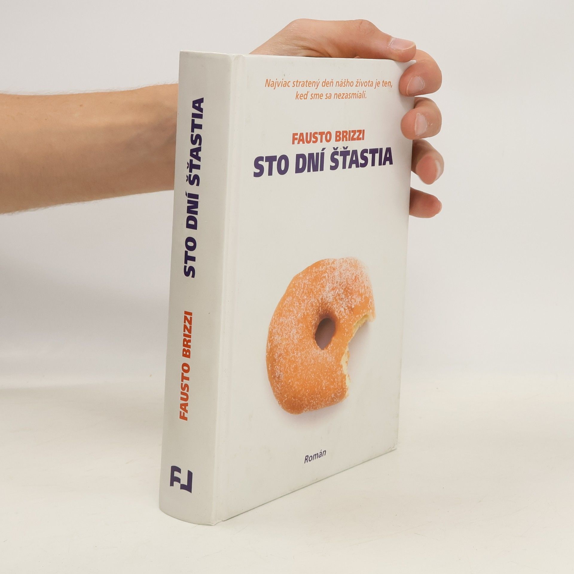 Fausto Brizzi Sto dní šťastia