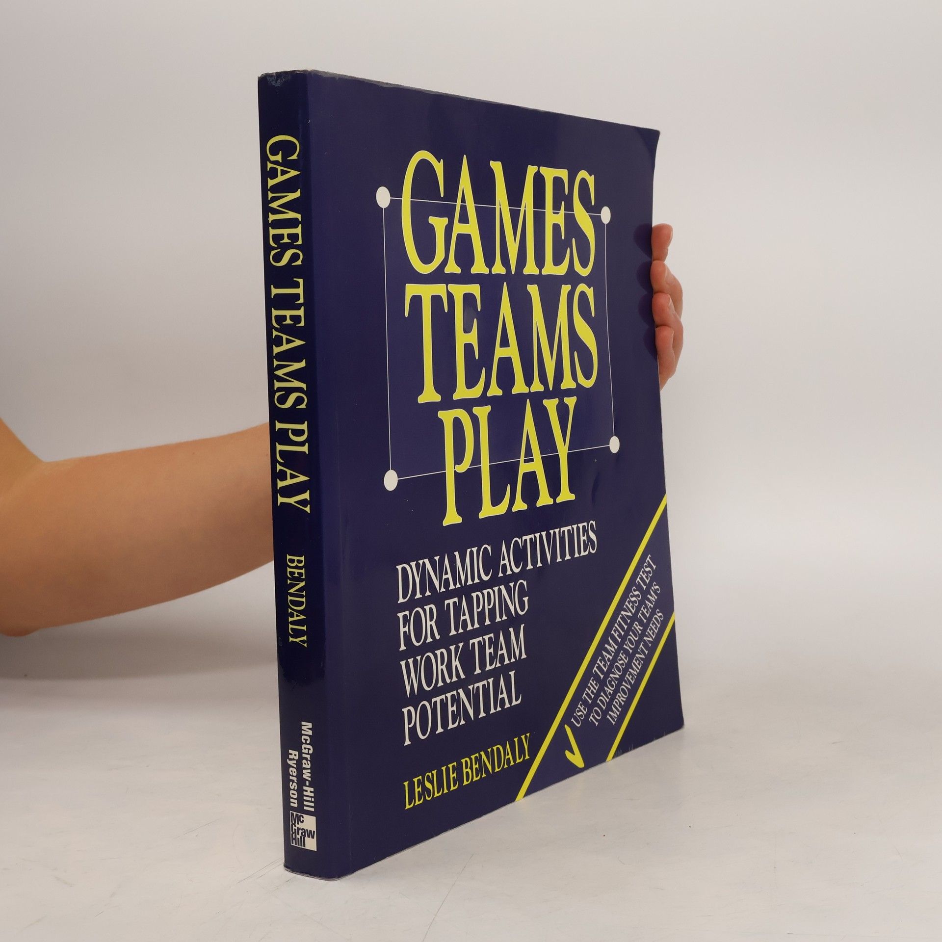 Leslie Bendaly Games Teams Play