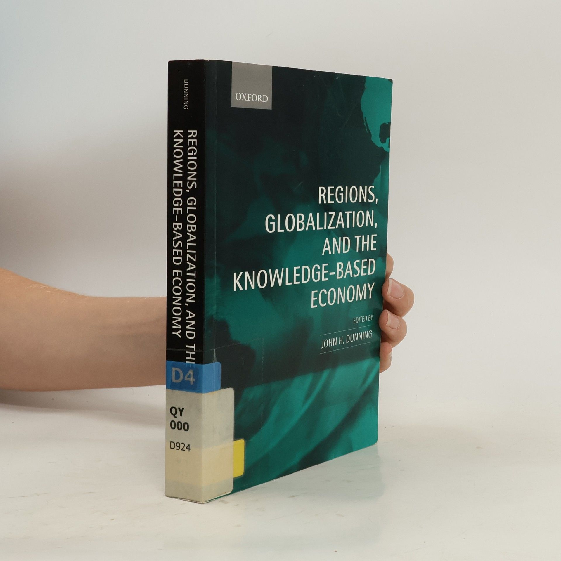 John H. Dunning Regions, Globalization, and the Knowledge-based Economy