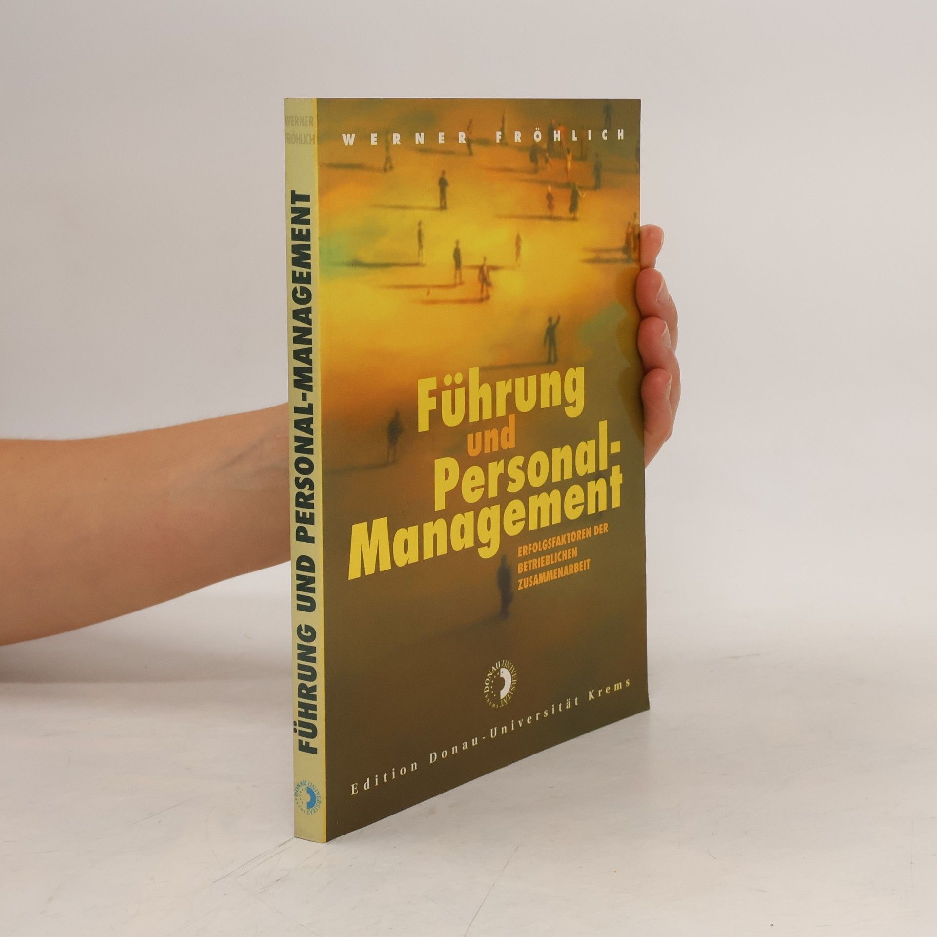 Werner Fröhlich Führung und Personalmanagement
