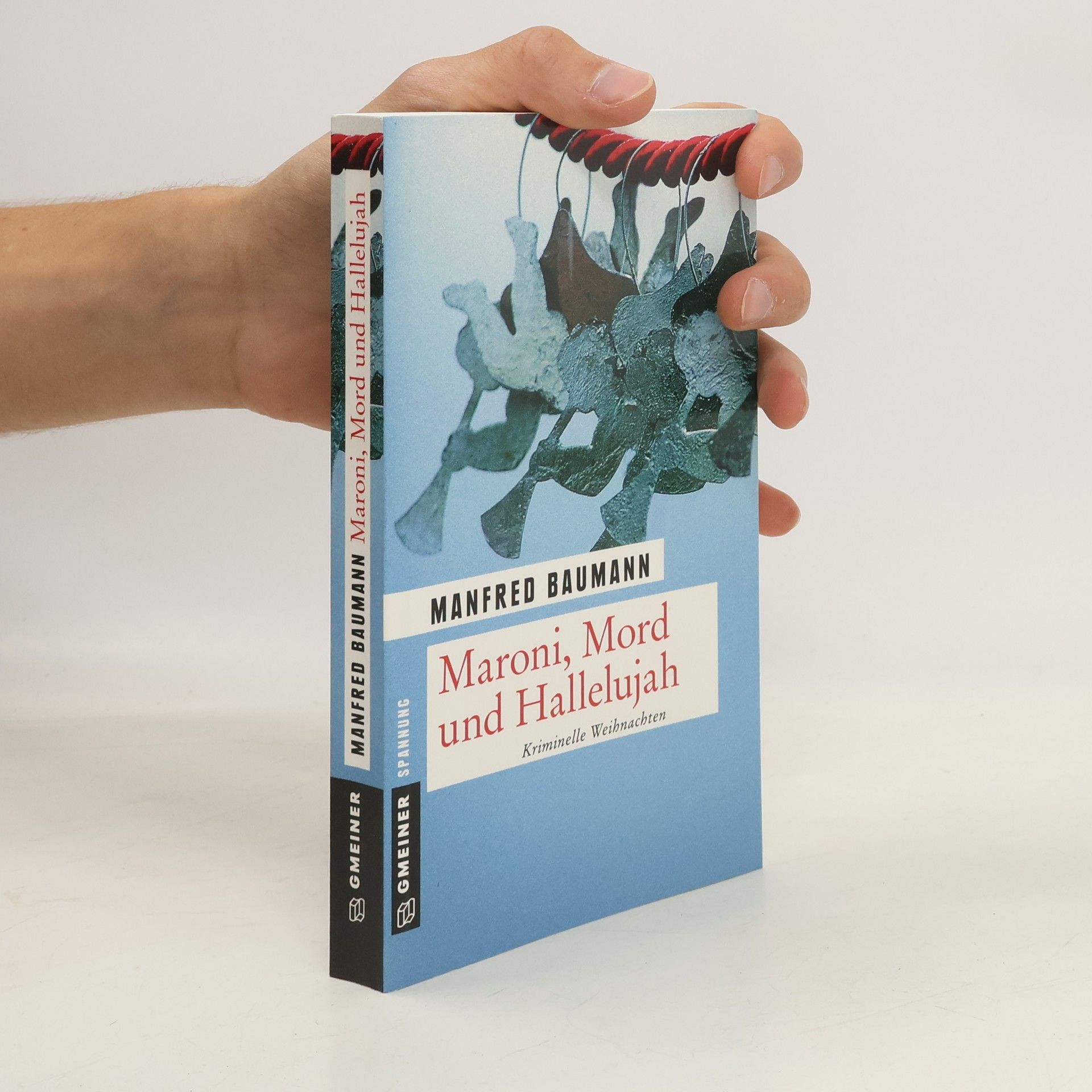 Manfred Baumann Maroni, Mord und Hallelujah