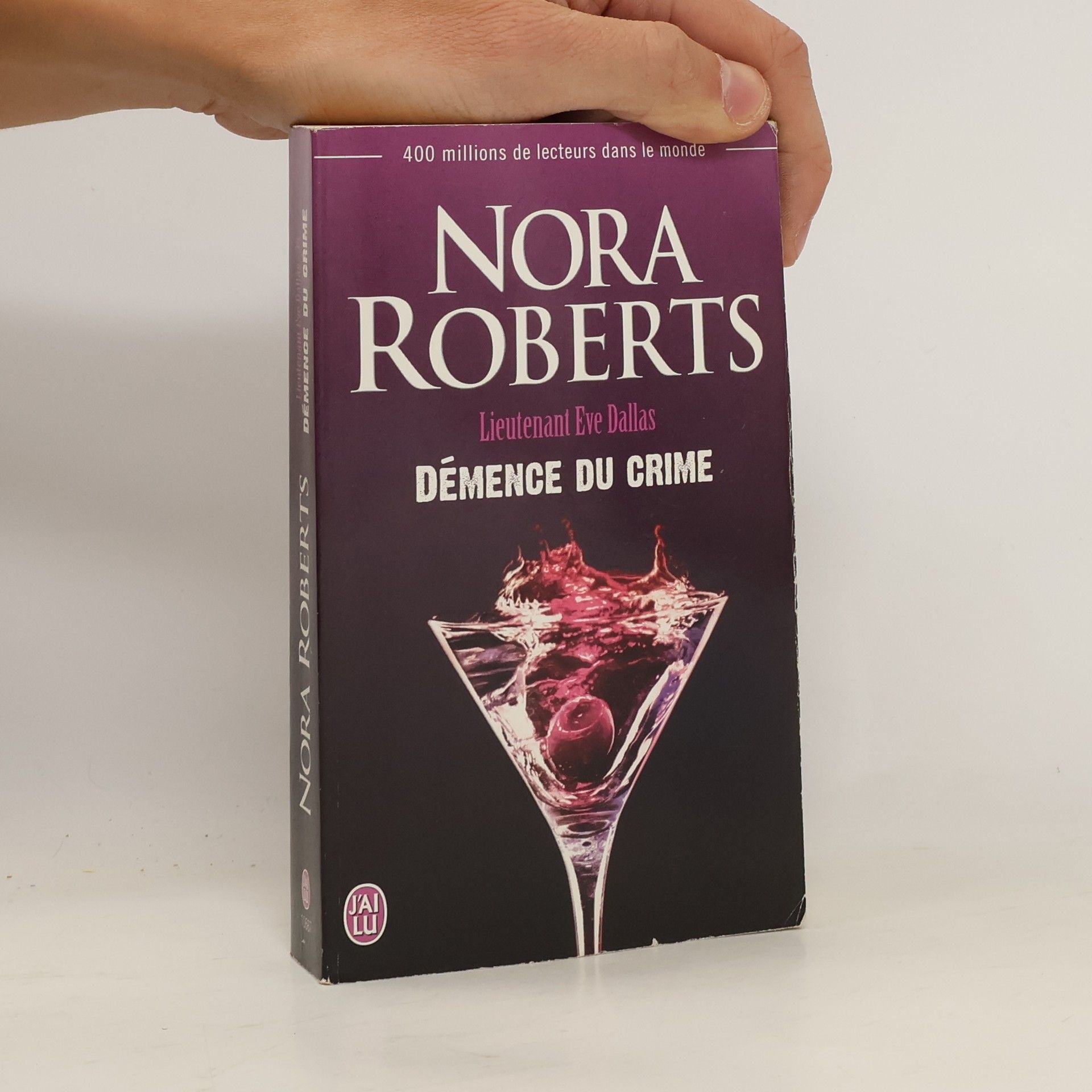 Nora Roberts Lieutenant Eve Dallas 35. Démence du crime