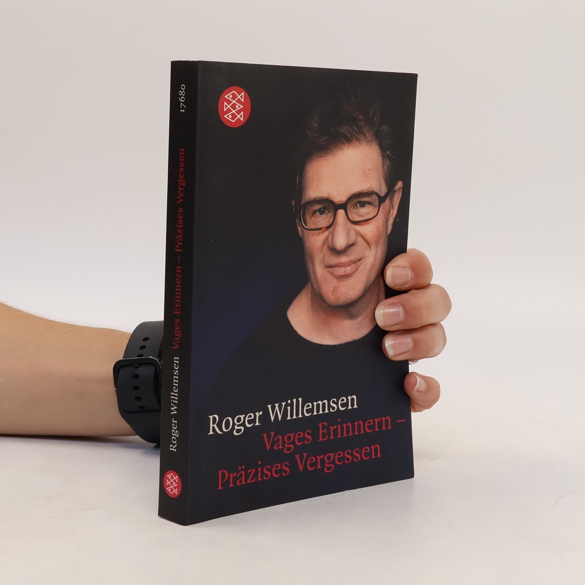 Roger Willemsen Vages Erinnern, präzises Vergessen