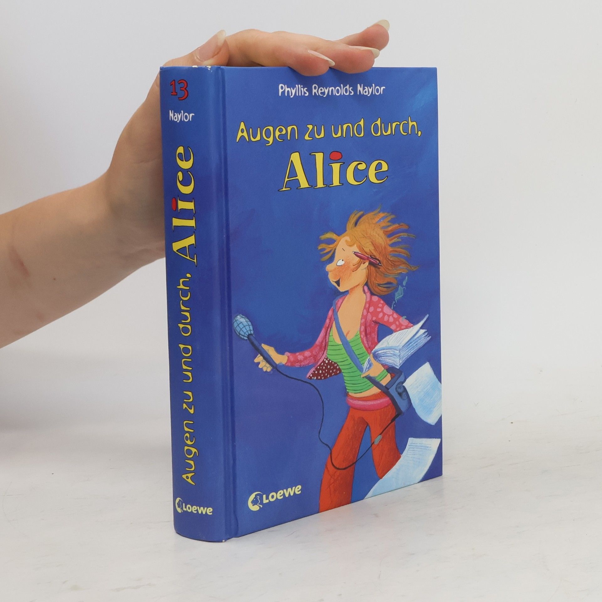 Phyllis Reynolds Naylor Augen zu und durch, Alice
