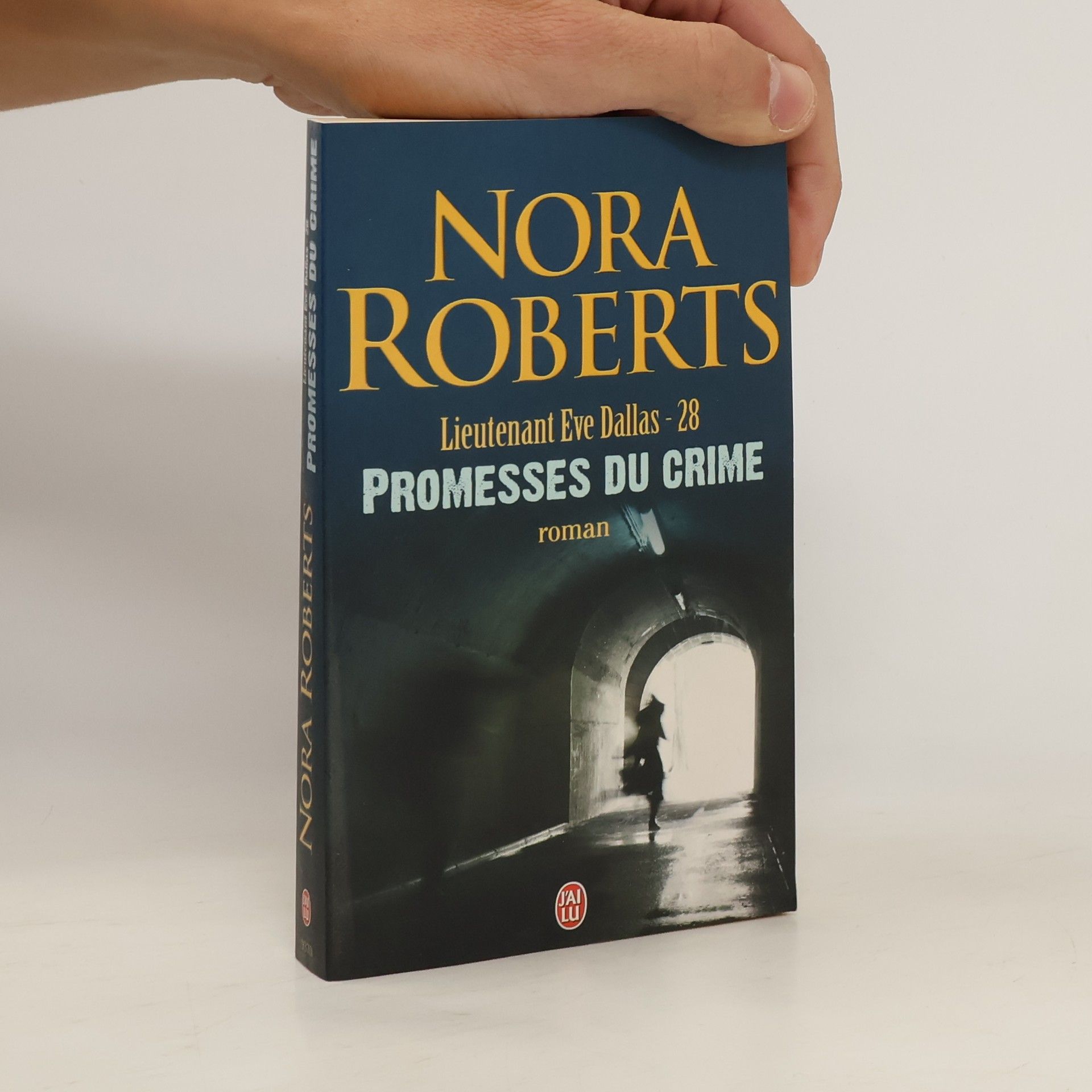 Nora Roberts Lieutenant Eve Dallas - 28 - Promesses du crime
