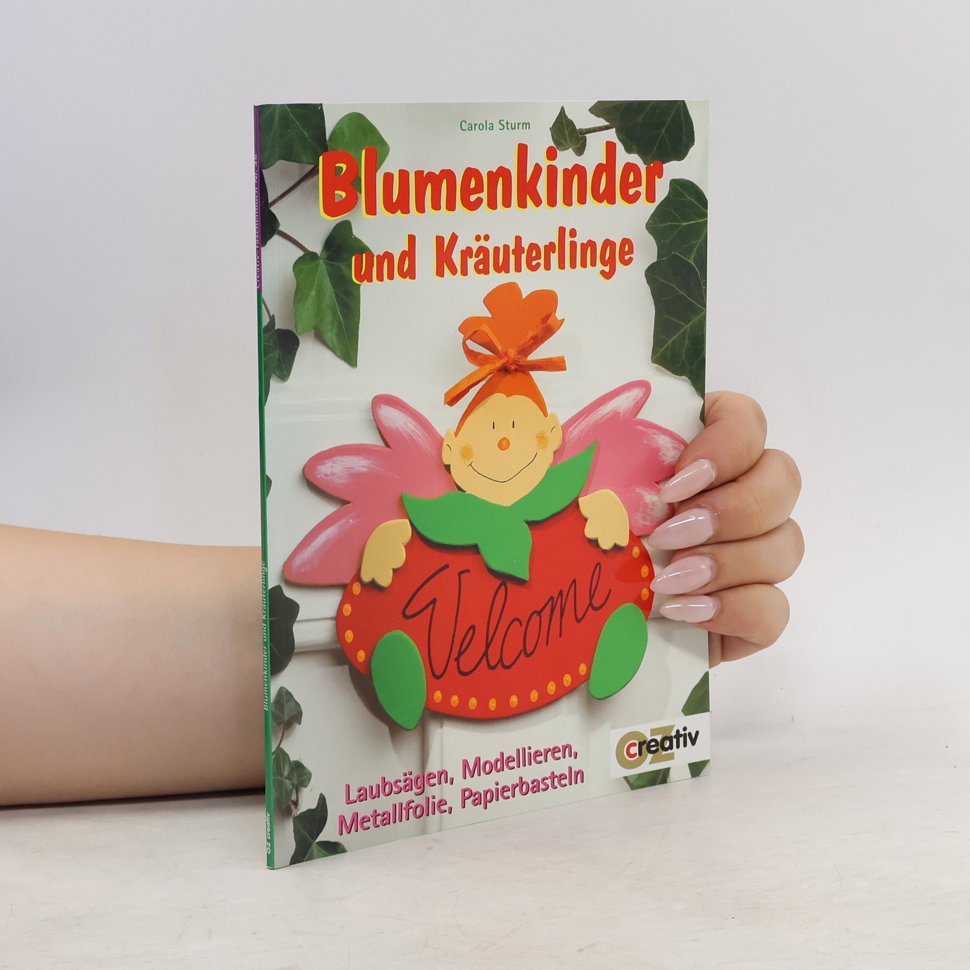 Carola Sturm Blumenkinder und Kräuterlinge