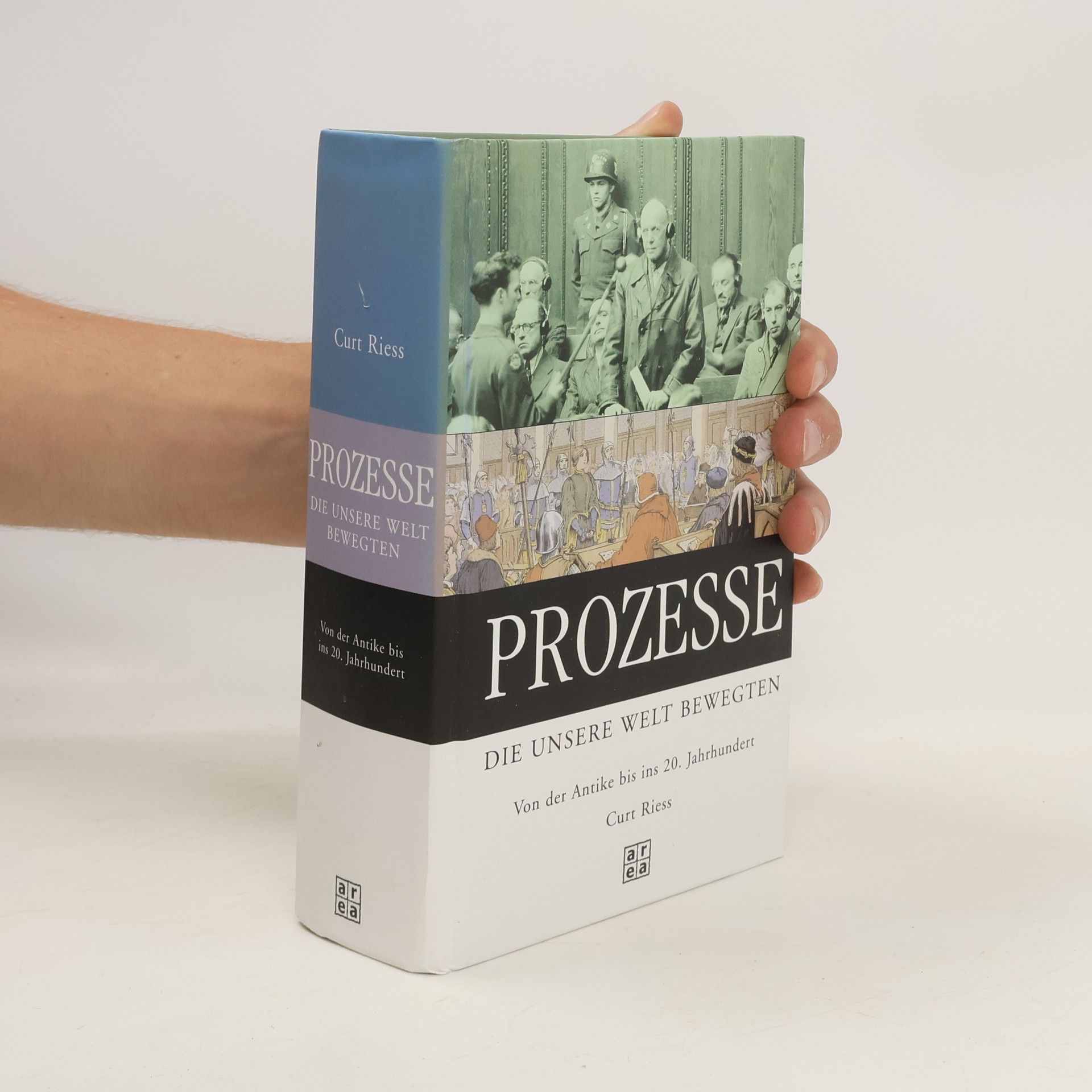 Curt Riess Prozesse, die unsere Welt bewegten