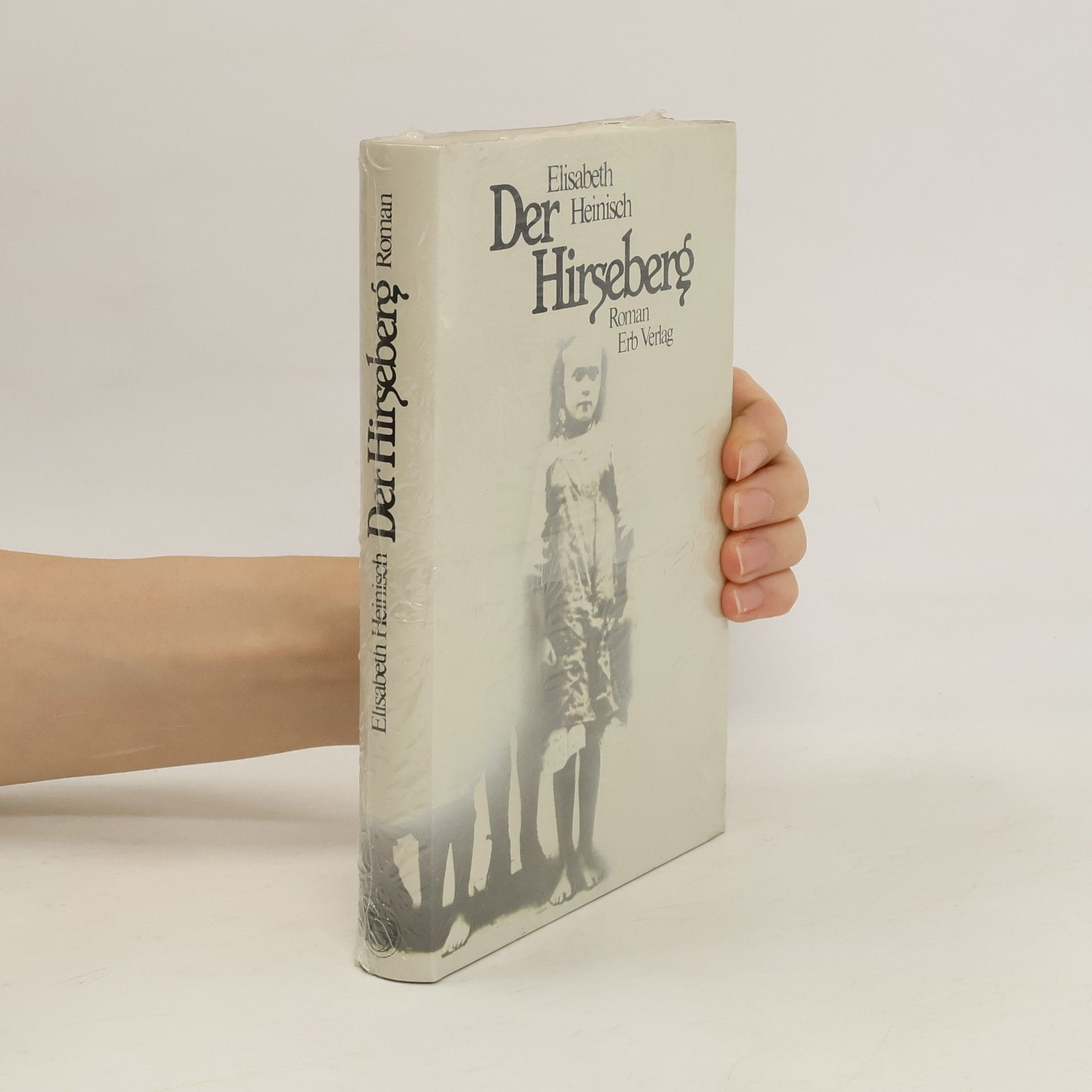 Elisabeth Heinisch Der Hirseberg