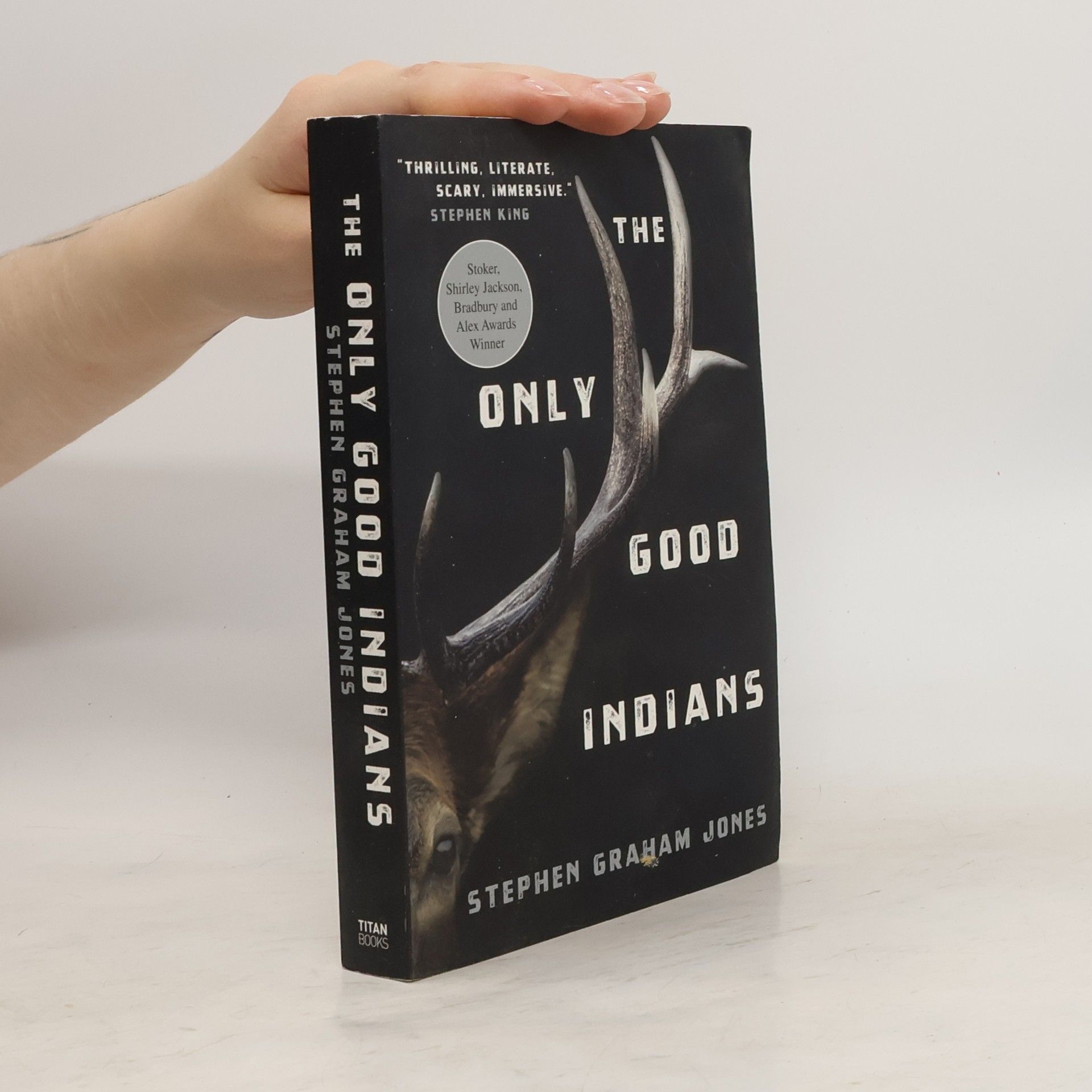 Stephen Graham Jones The Only Good Indians