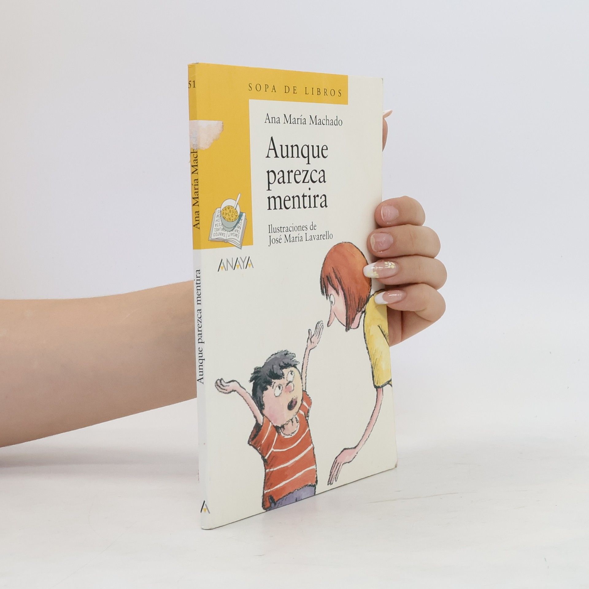 Ana Maria Machado Aunque parezca mentira