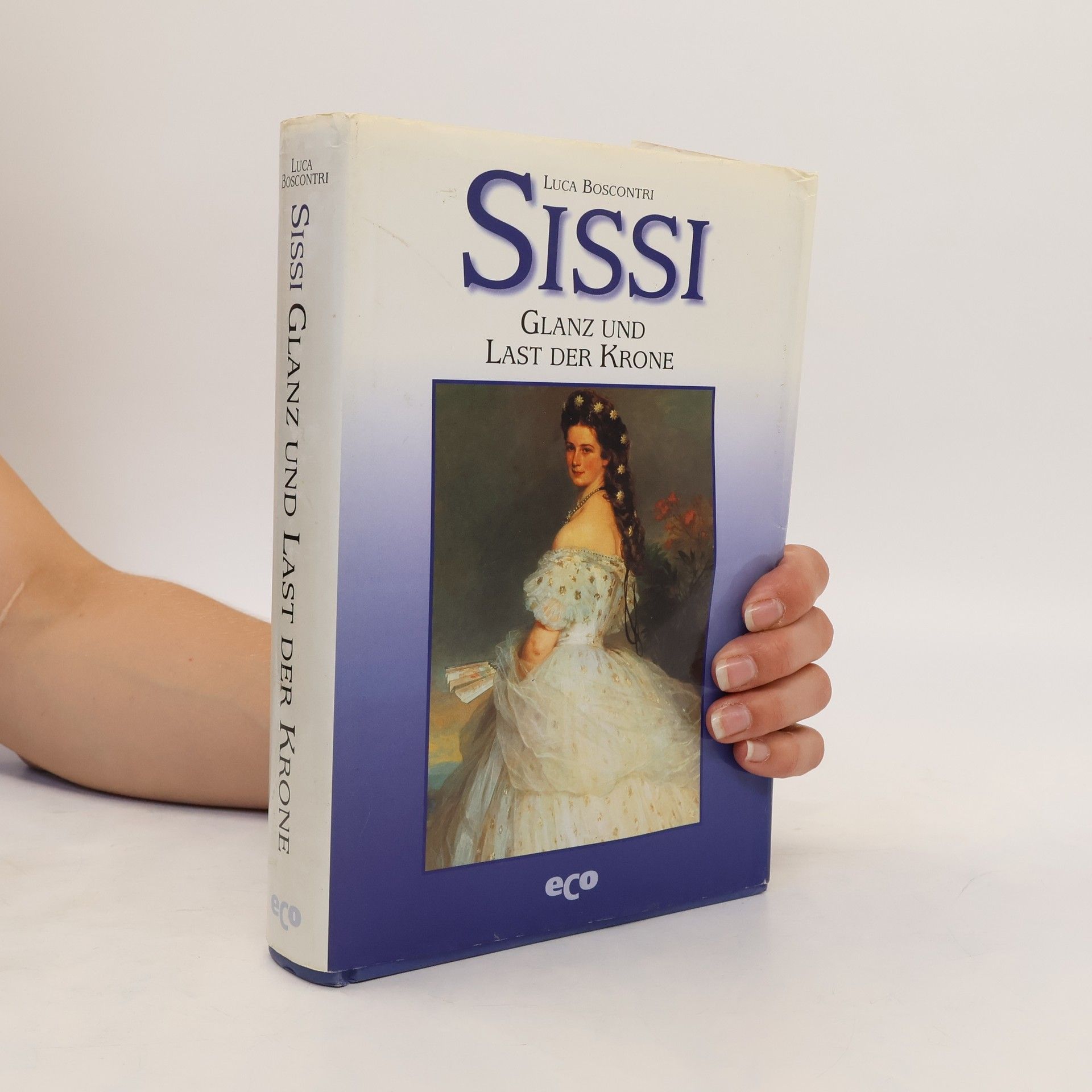 Sissi : Glanz und Last der Krone