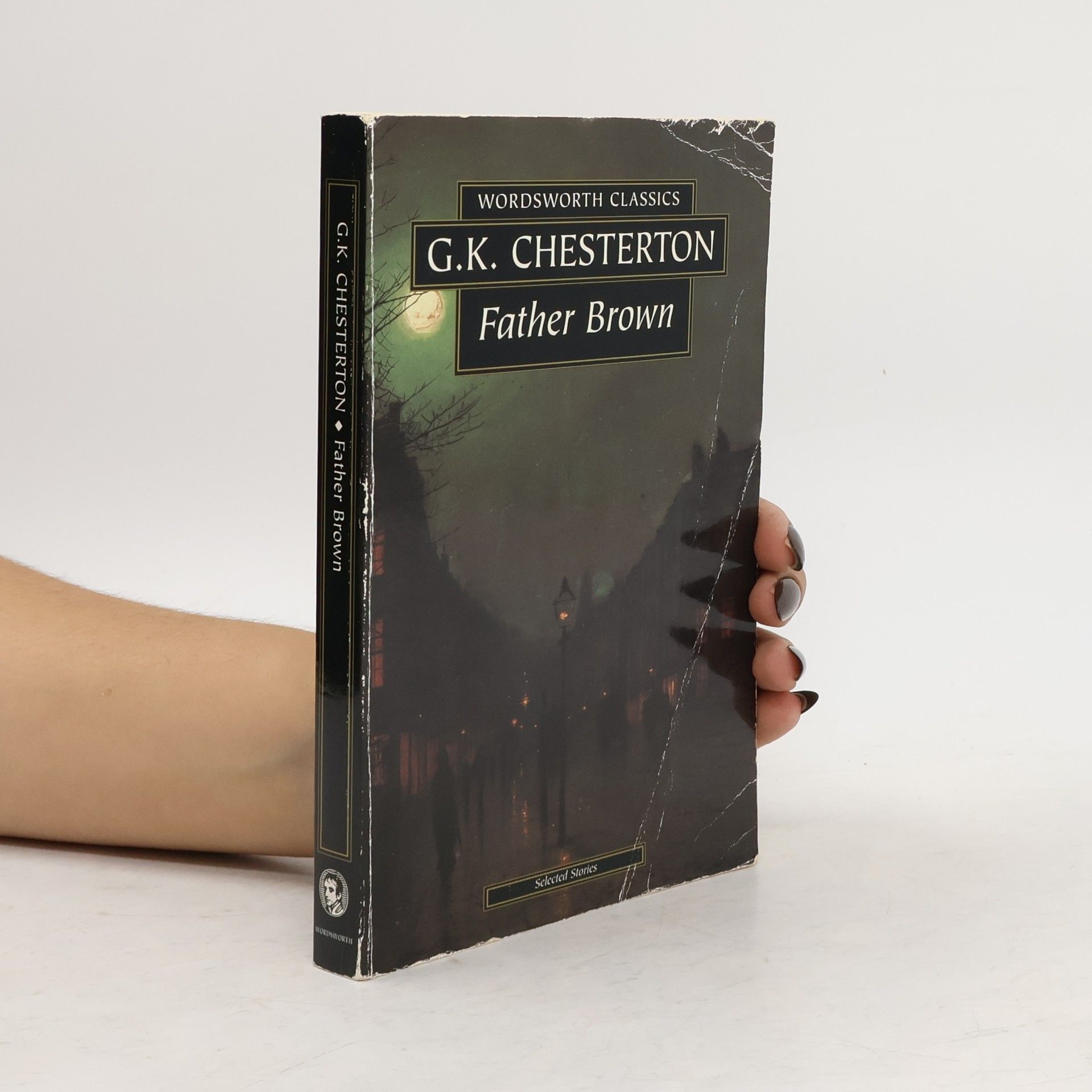 G. K. Chesterton Father Brown: selected stories