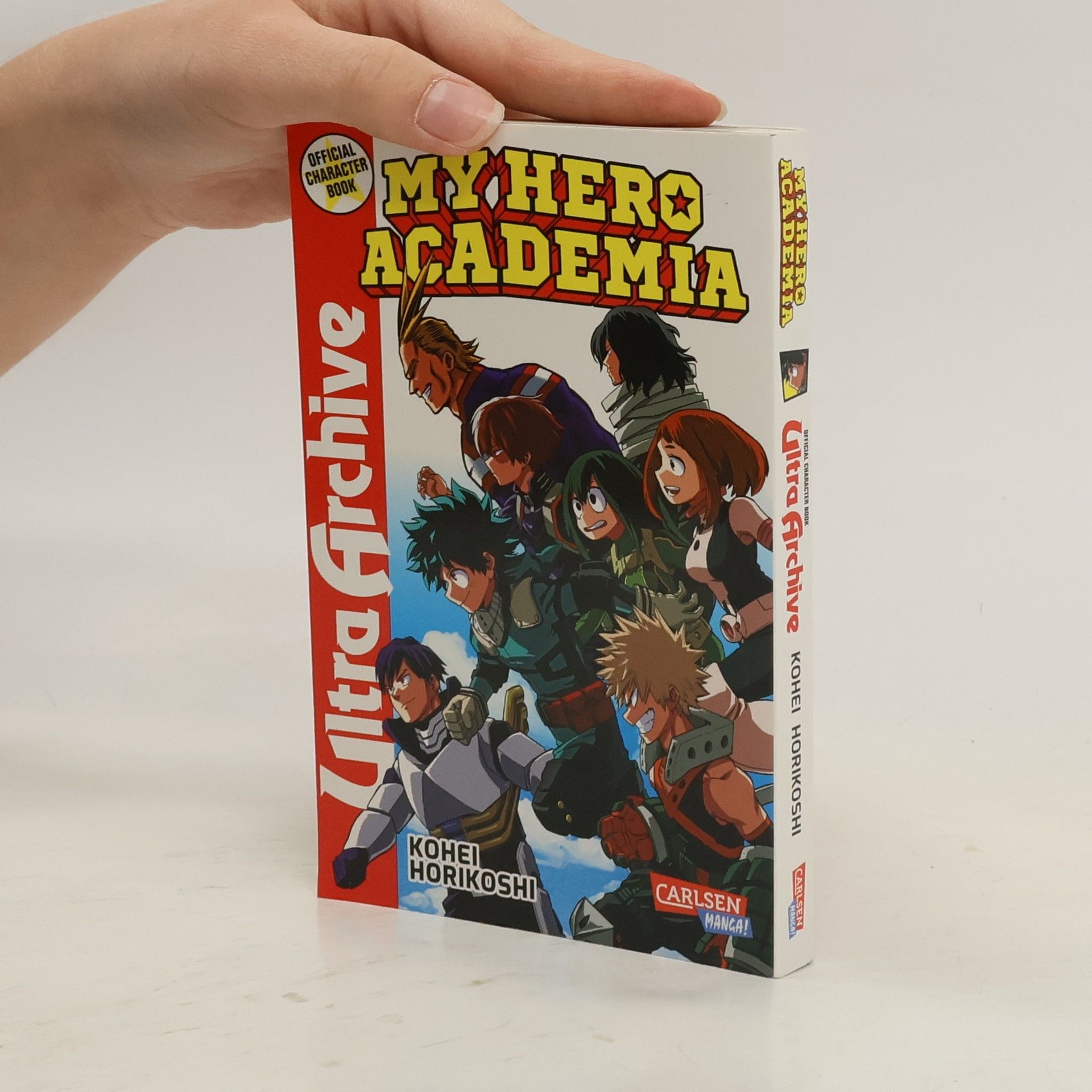 Kōhei Horikoshi My hero academia : Ultra archive