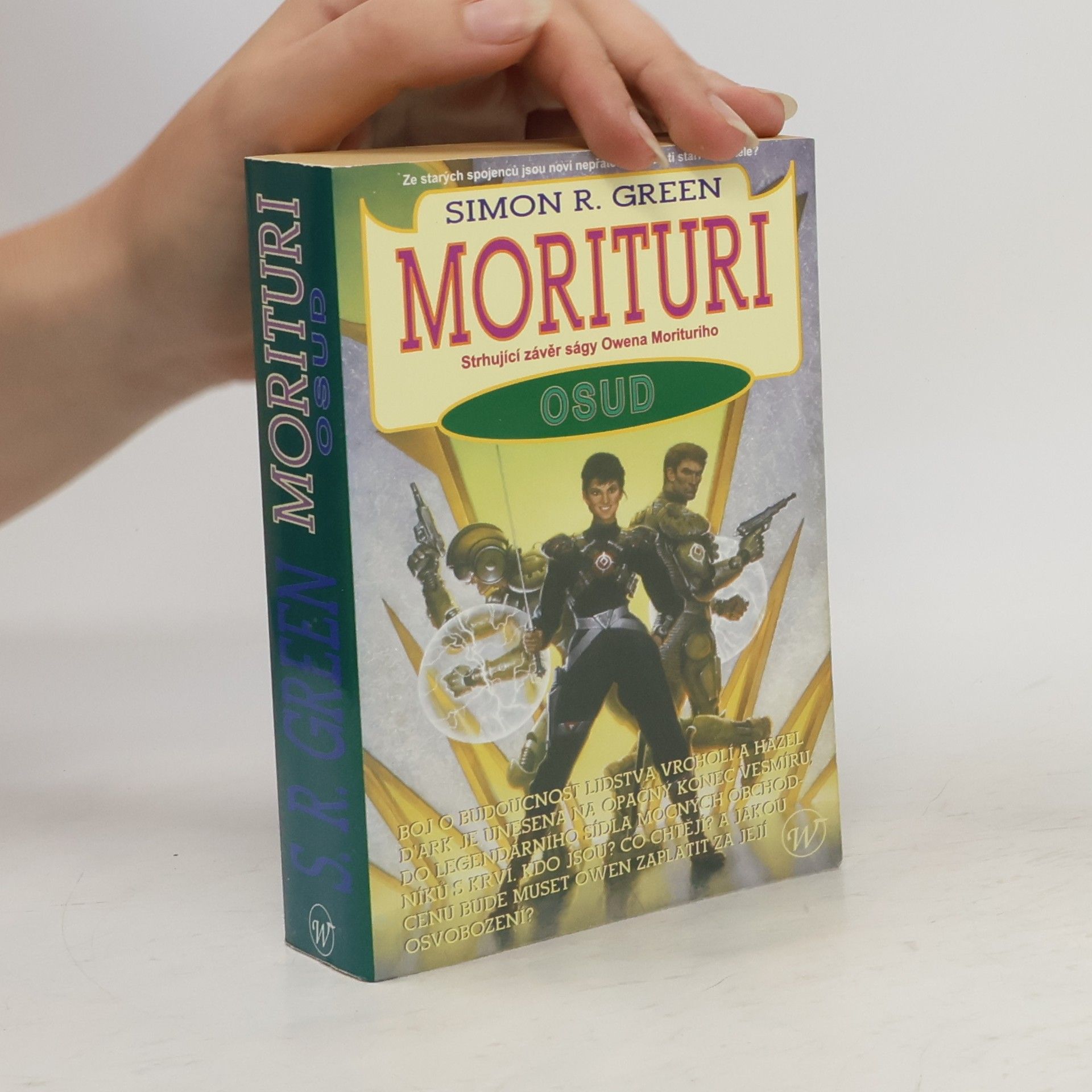Simon Richard Green Morituri. Osud.