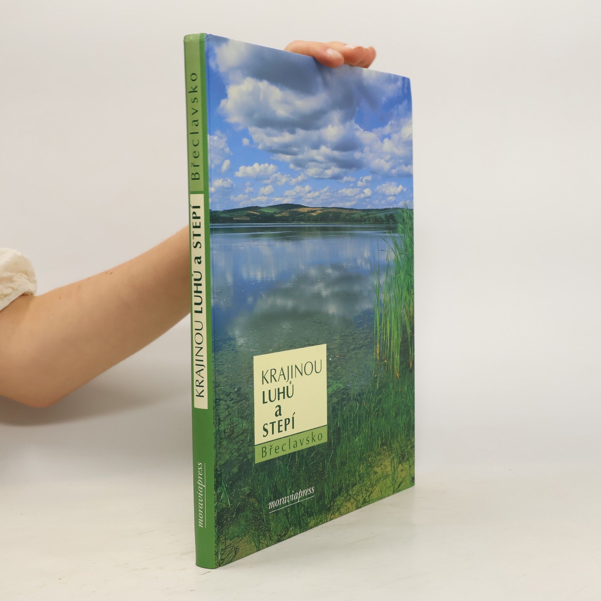 Krajinou luhů a stepí : Břeclavsko