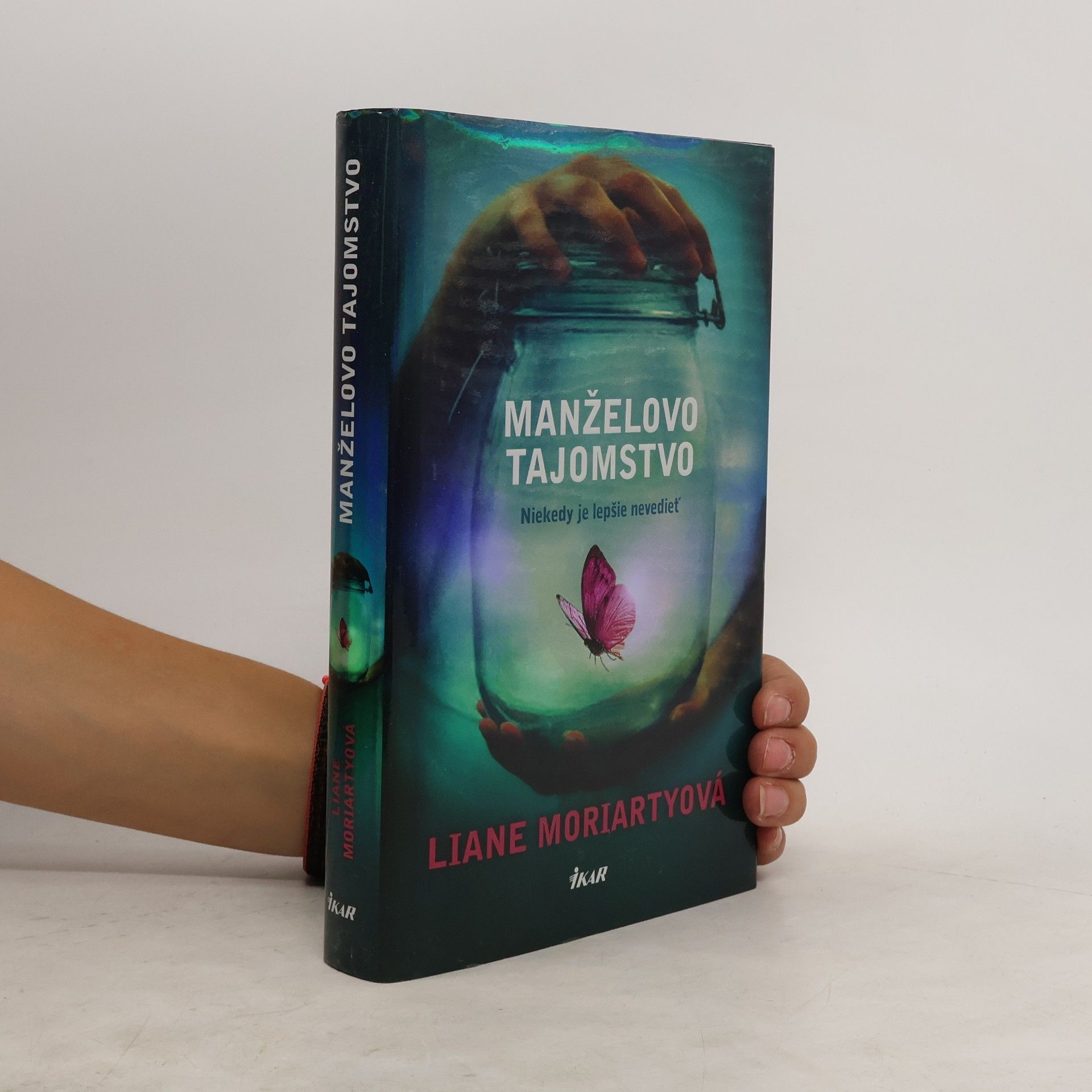 Liane Moriarty Manželovo tajomstvo